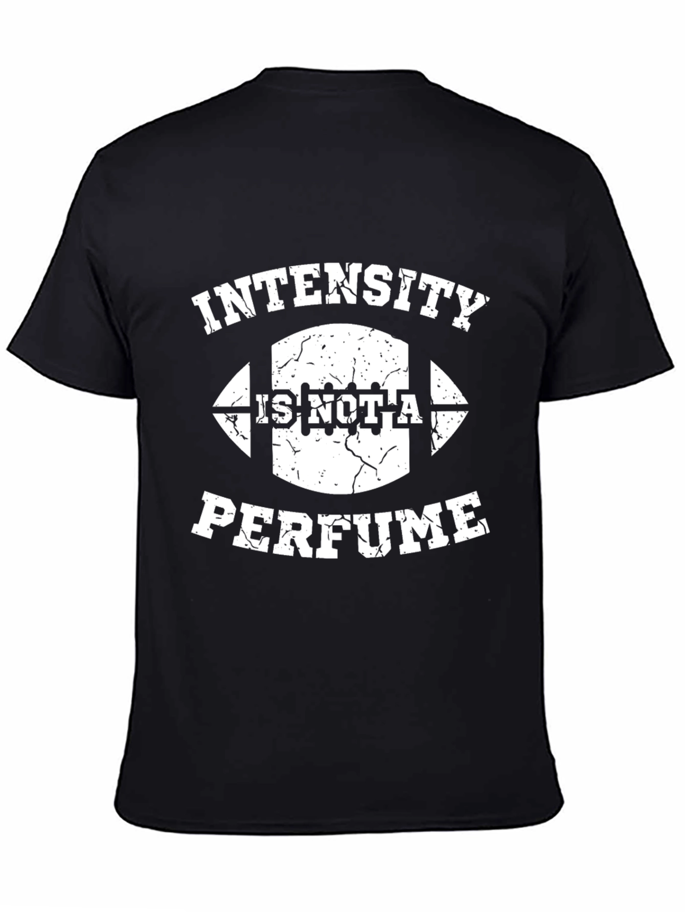 Intensity Is Not A Perfume Graphic T-Shirt