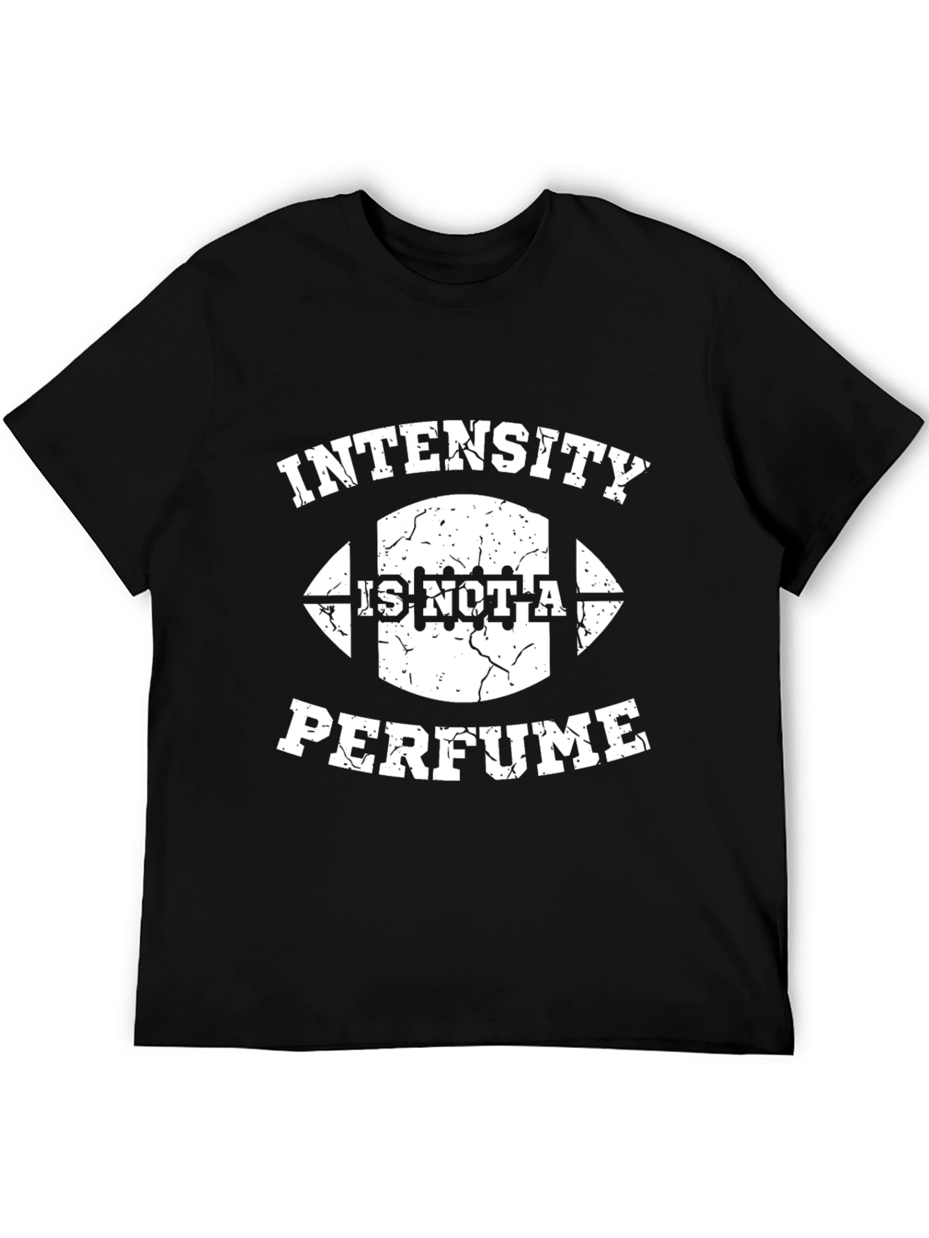 Intensity Is Not A Perfume Graphic T-Shirt