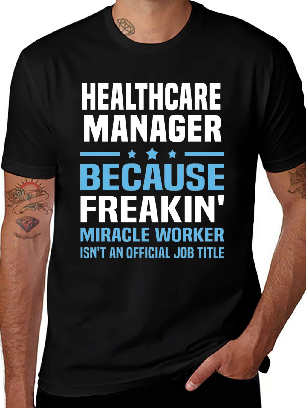 Healthcare Manager Miracle Worker Graphic Tee