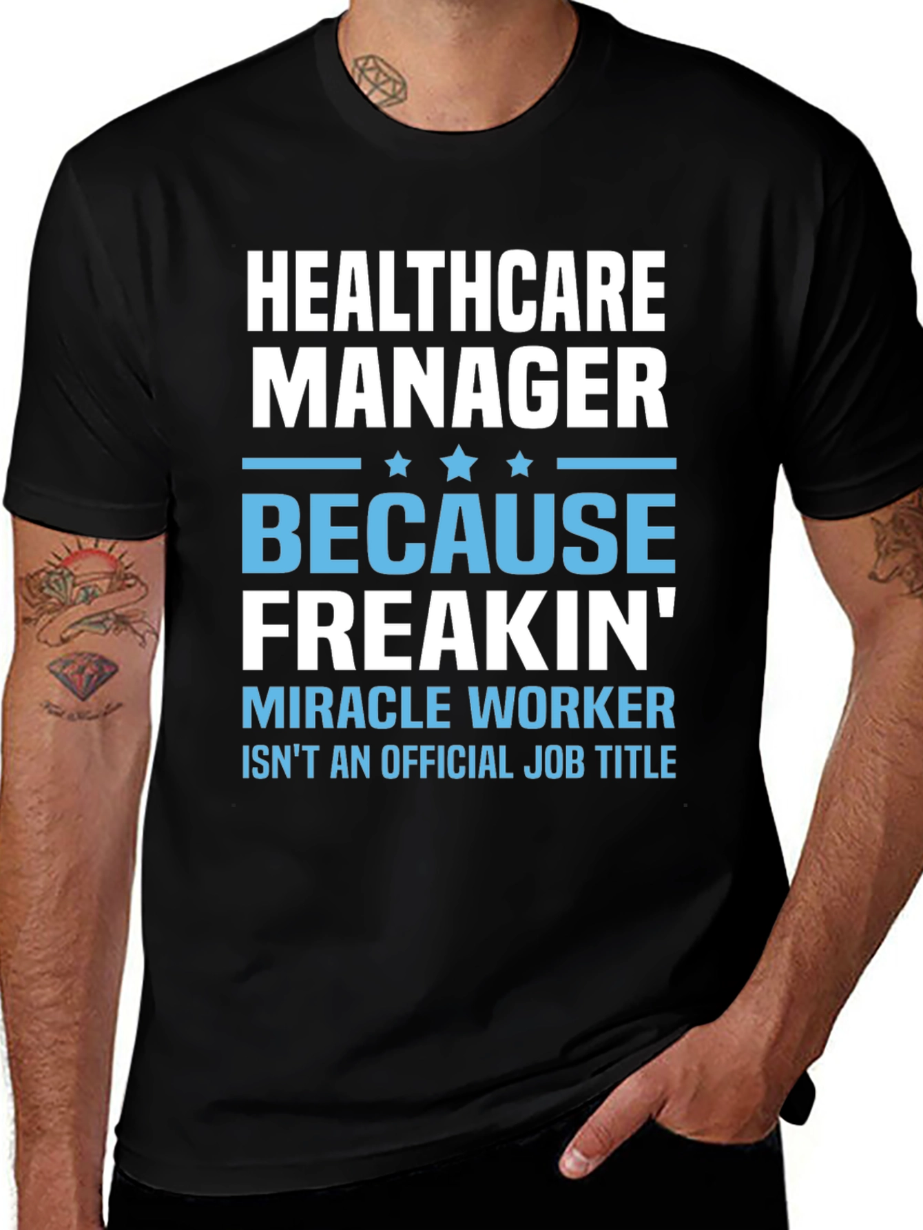 Healthcare Manager Miracle Worker Graphic Tee