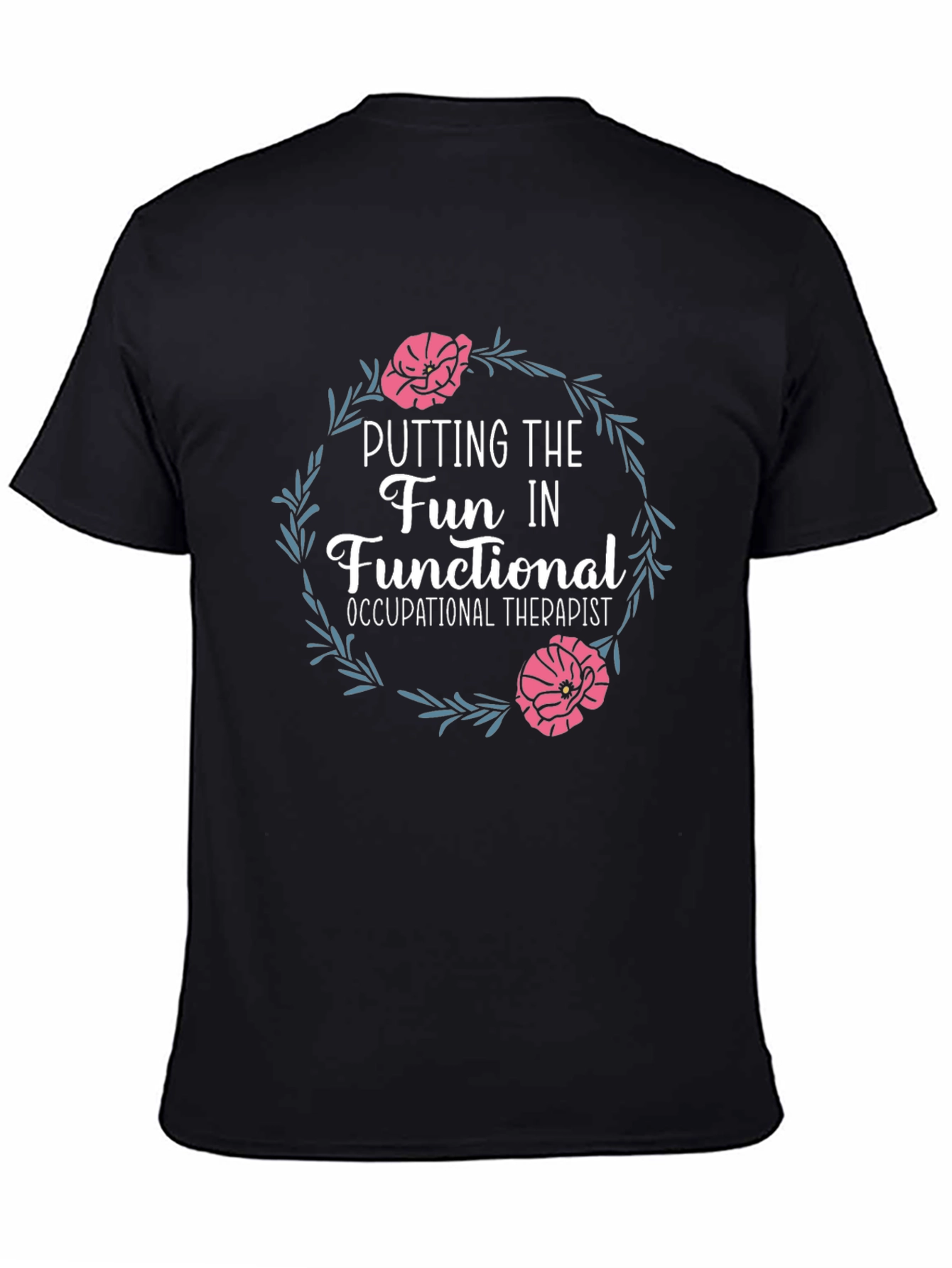 Fun Occupational Therapist Graphic Tee