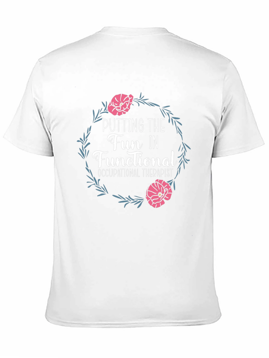 Fun Occupational Therapist Graphic Tee