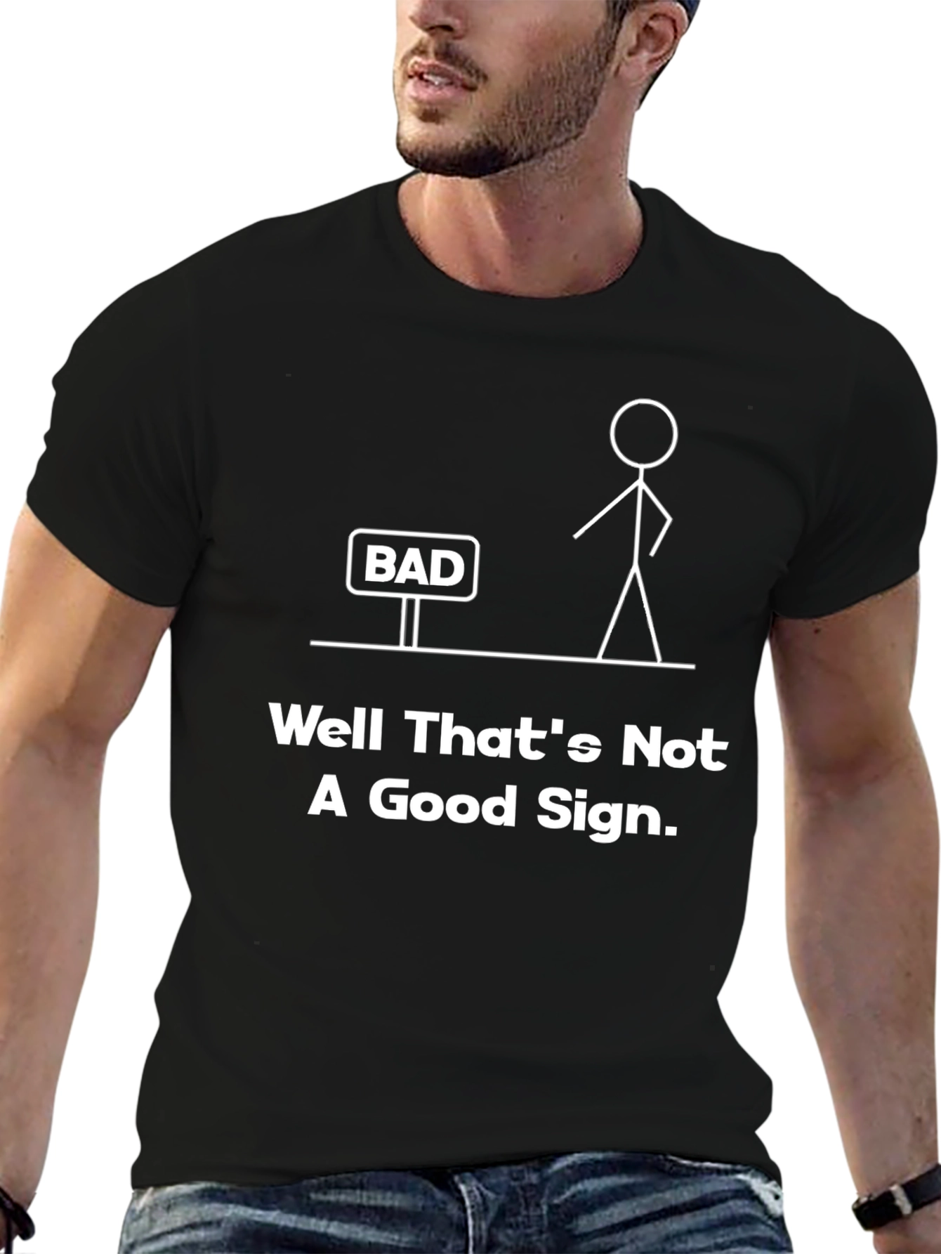 Well Thats Not A Good Sign Funny Graphic Tee