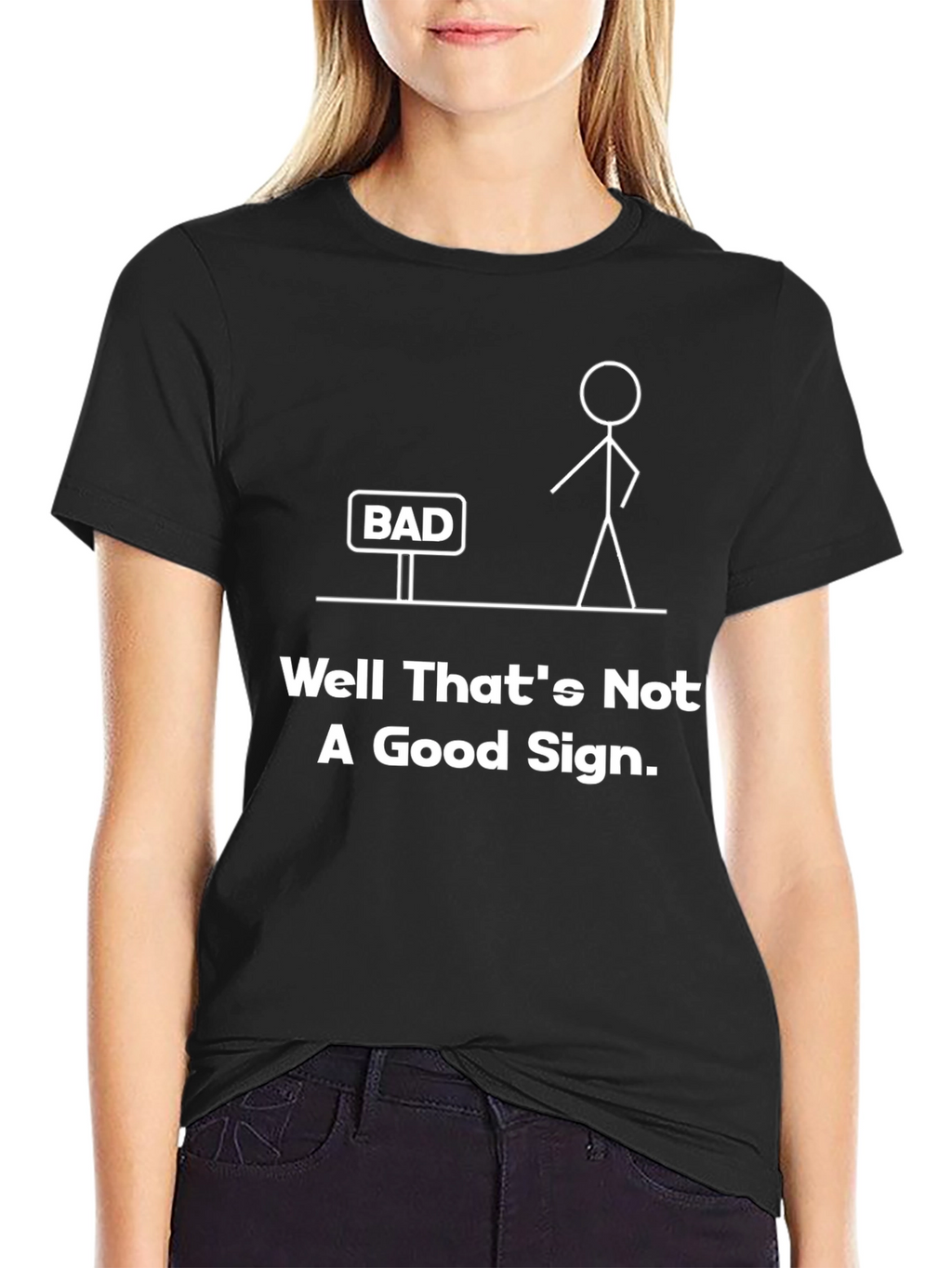 Well Thats Not A Good Sign Funny Graphic Tee