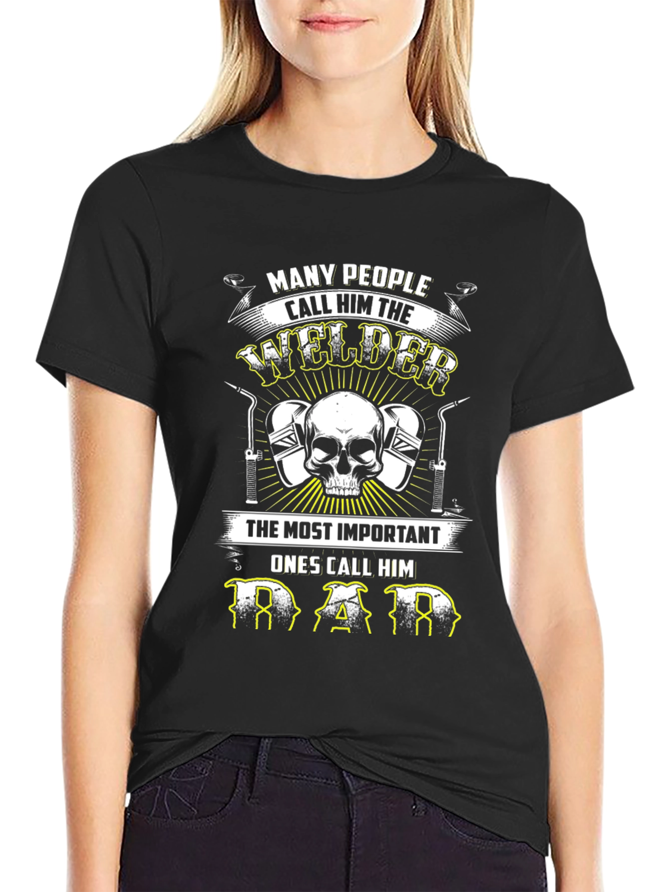 Welder Dad T-Shirt: Many Call Him Welder Important Ones Call Him Dad