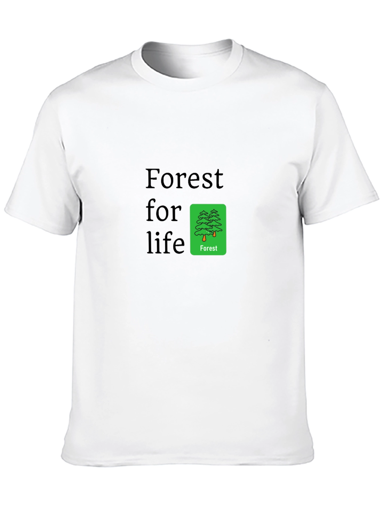 Forest For Life T-Shirt - Eco-Friendly Design