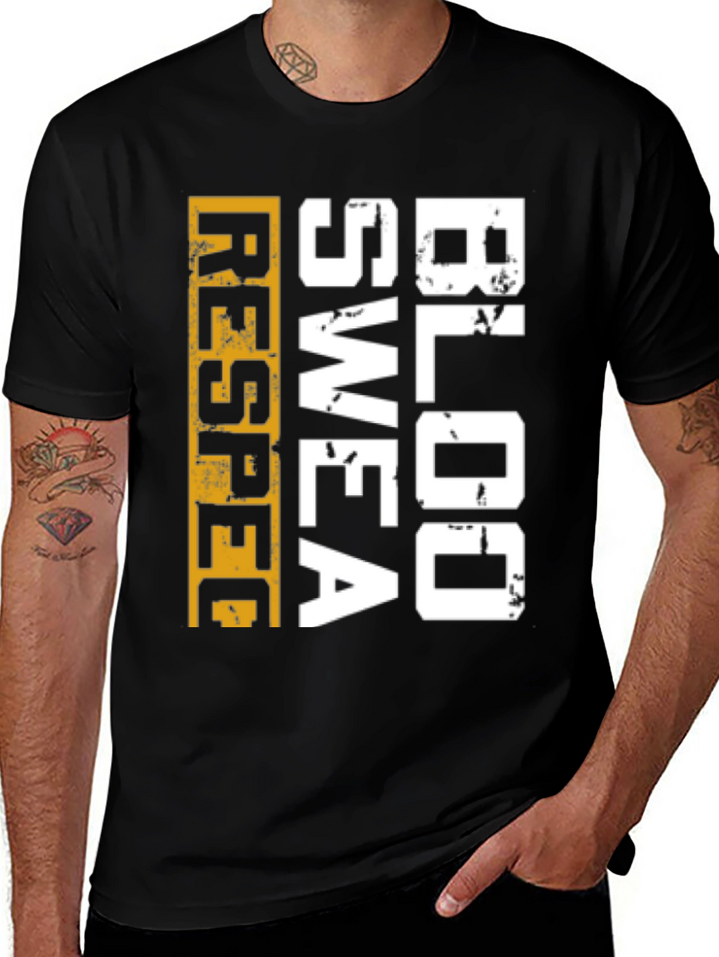 Respect Blood Sweat T-Shirt | Motivation