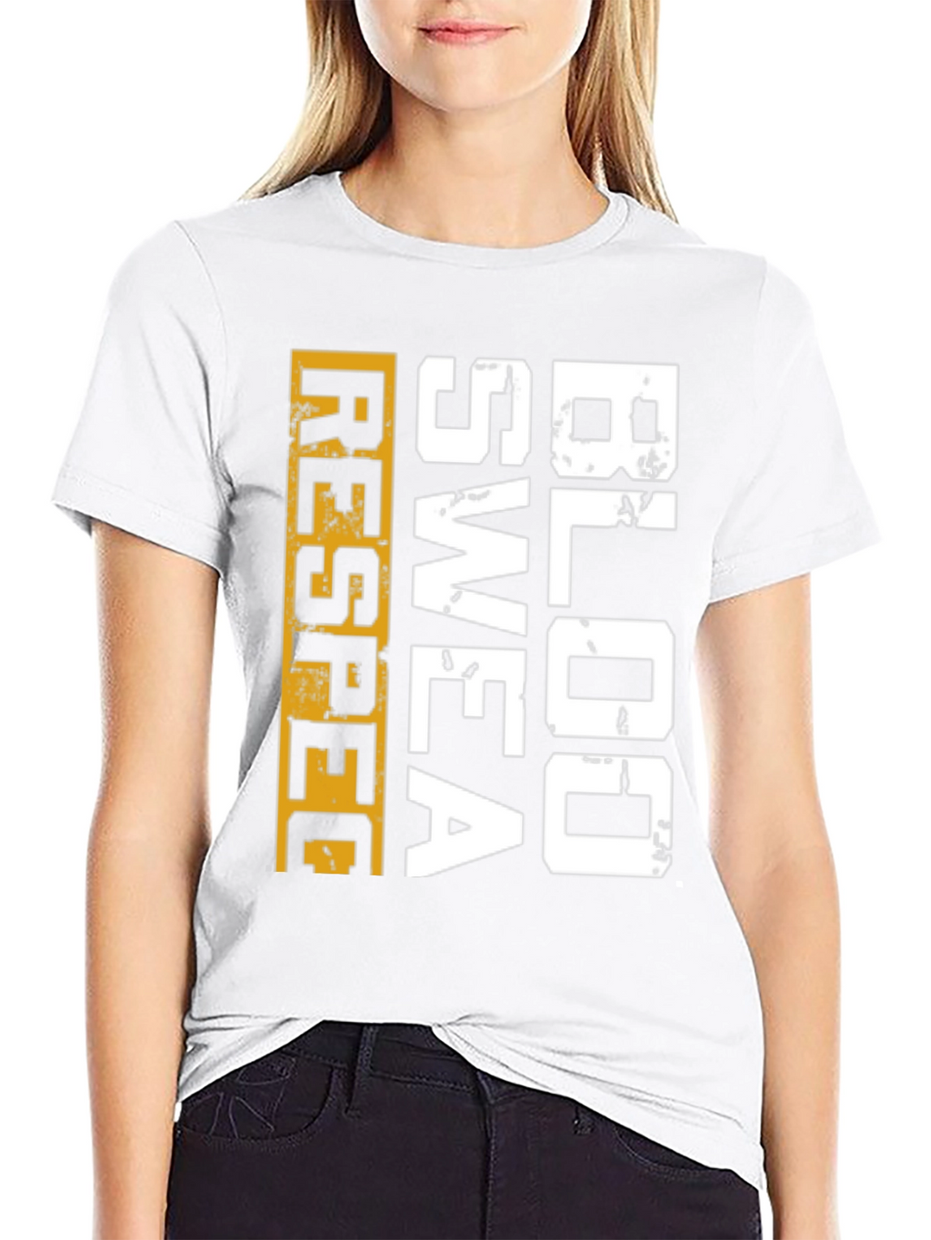 Respect Blood Sweat T-Shirt | Motivation