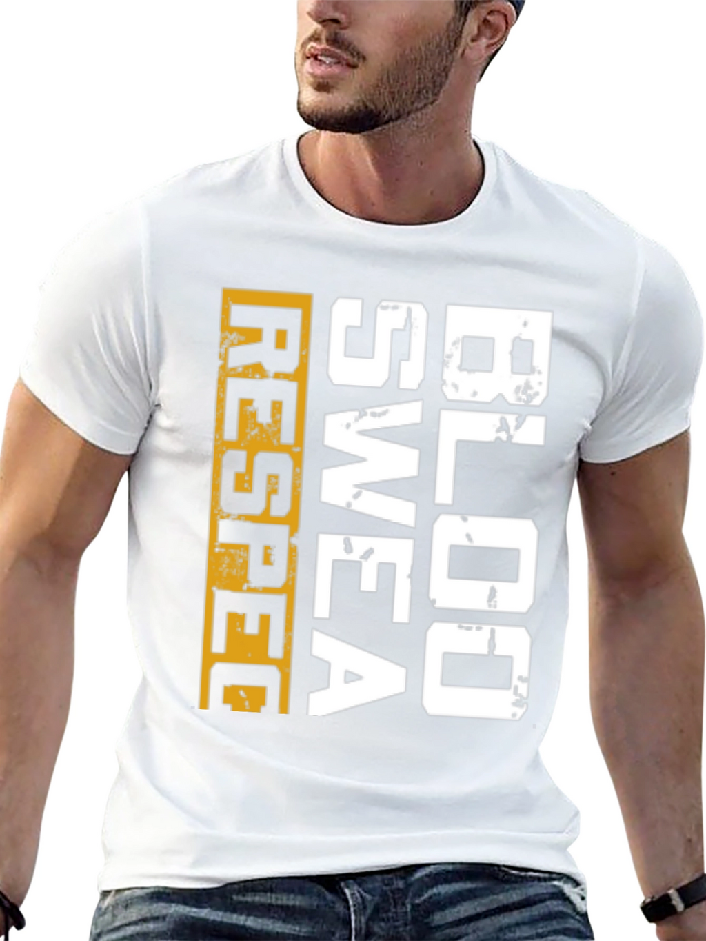 Respect Blood Sweat T-Shirt | Motivation