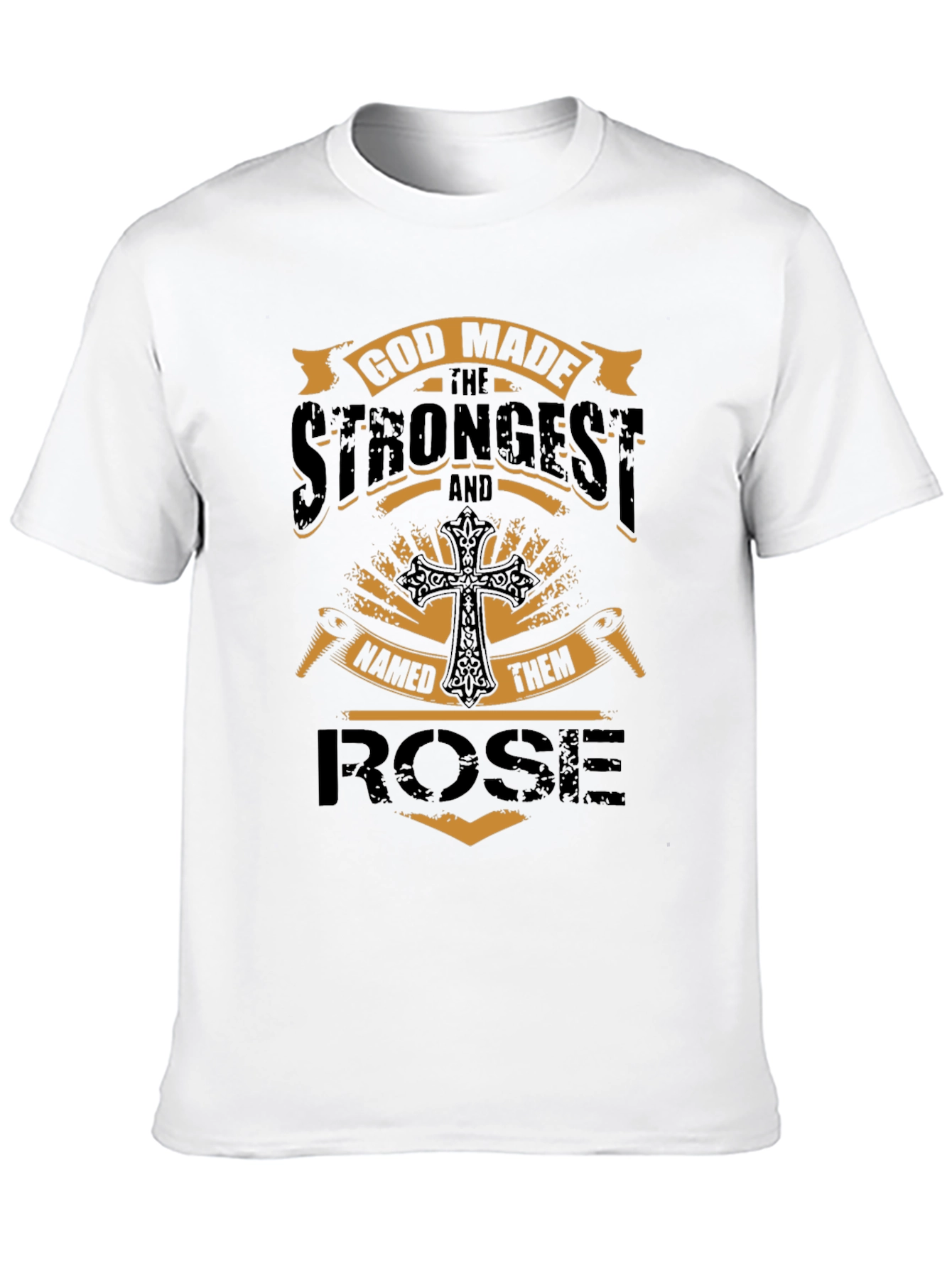 God Made the Strongest Rose Black T-Shirt