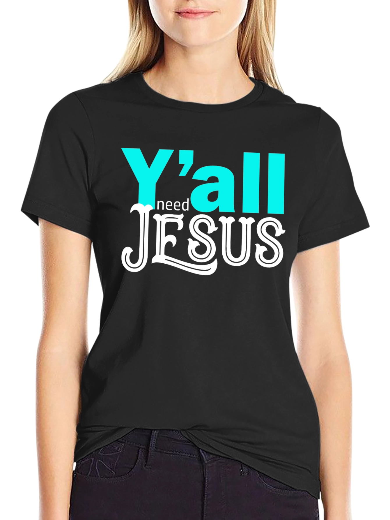 Yall Need Jesus Graphic T-Shirt