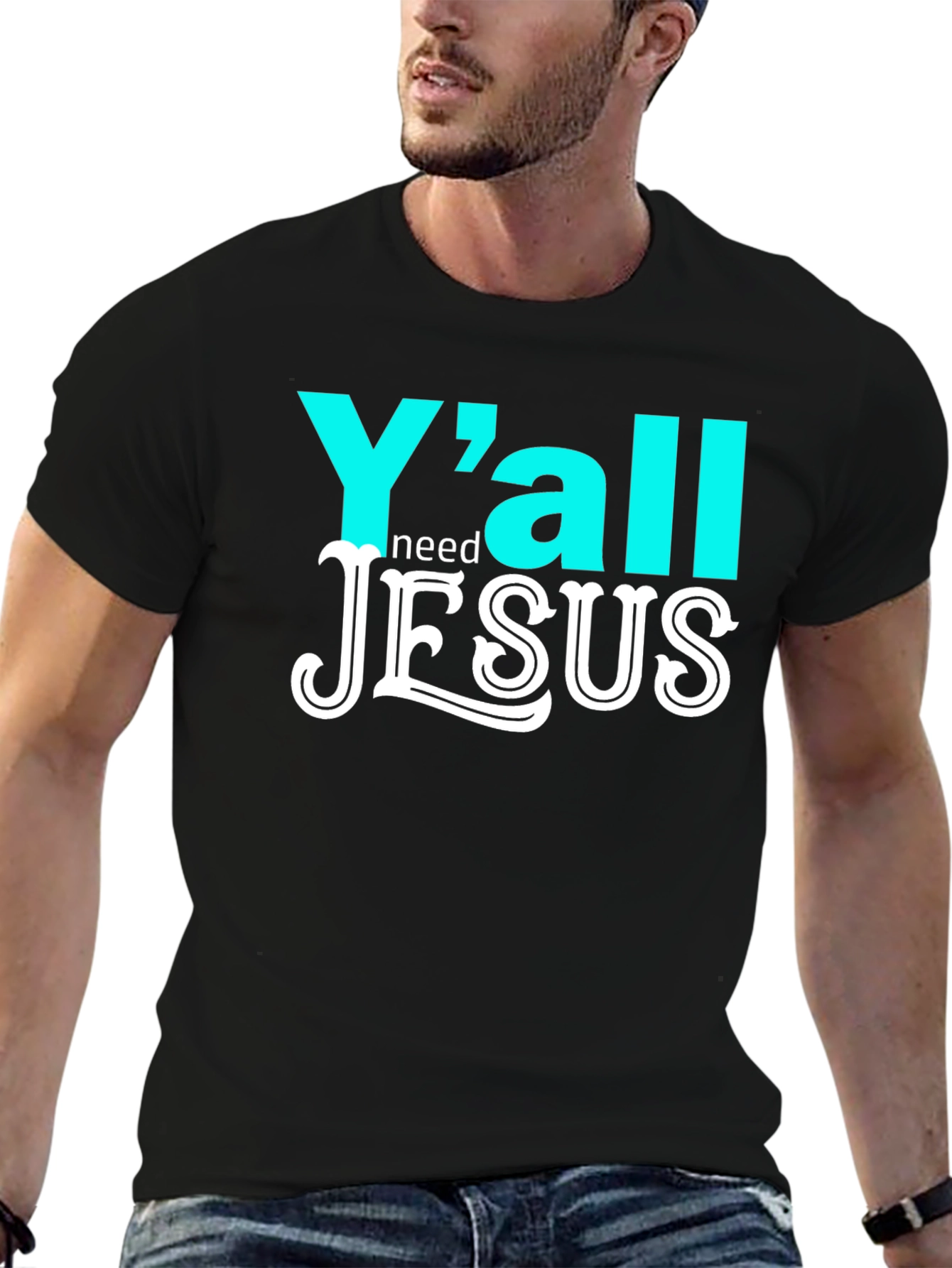 Yall Need Jesus Graphic T-Shirt
