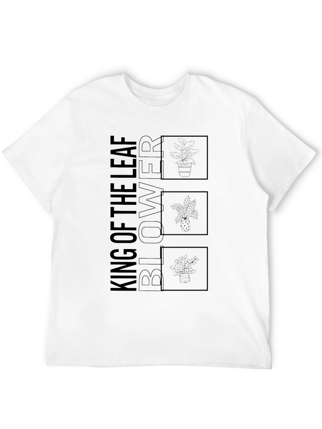 King of the Leaf Blower T-Shirt