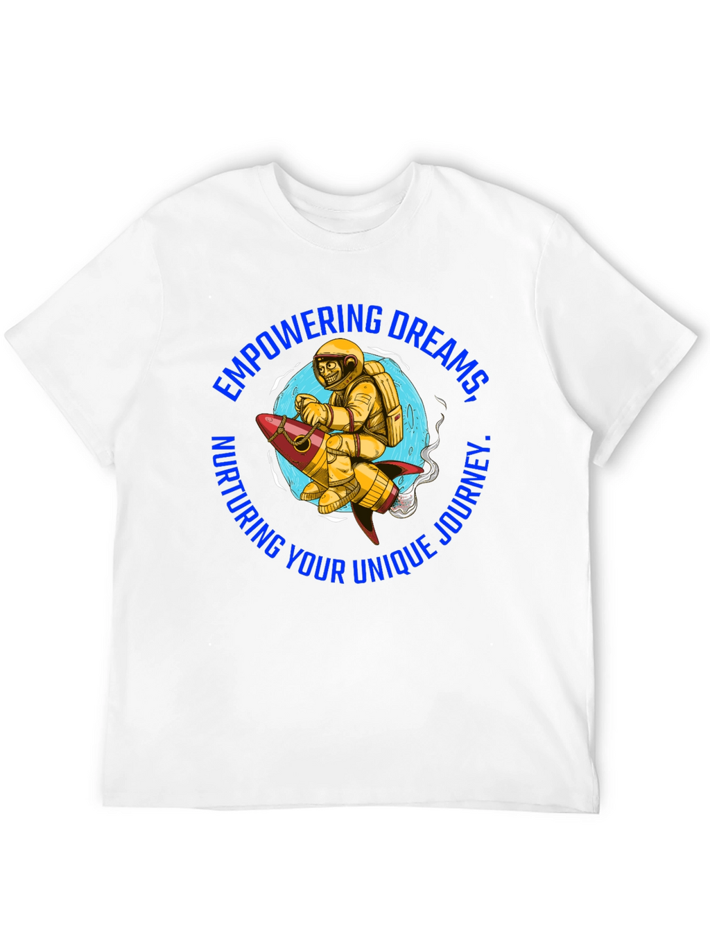 Empowering Dreams T-Shirt - Astronaut on Rocket