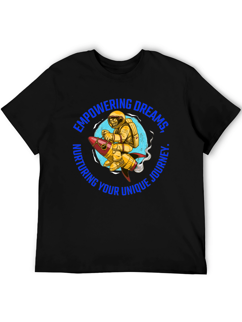 Empowering Dreams T-Shirt - Astronaut on Rocket
