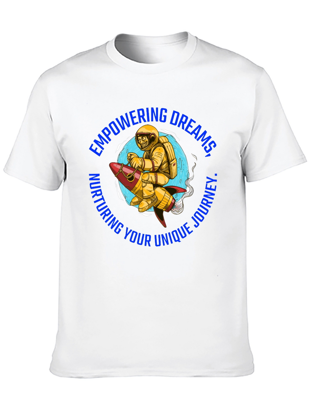 Empowering Dreams T-Shirt - Astronaut on Rocket