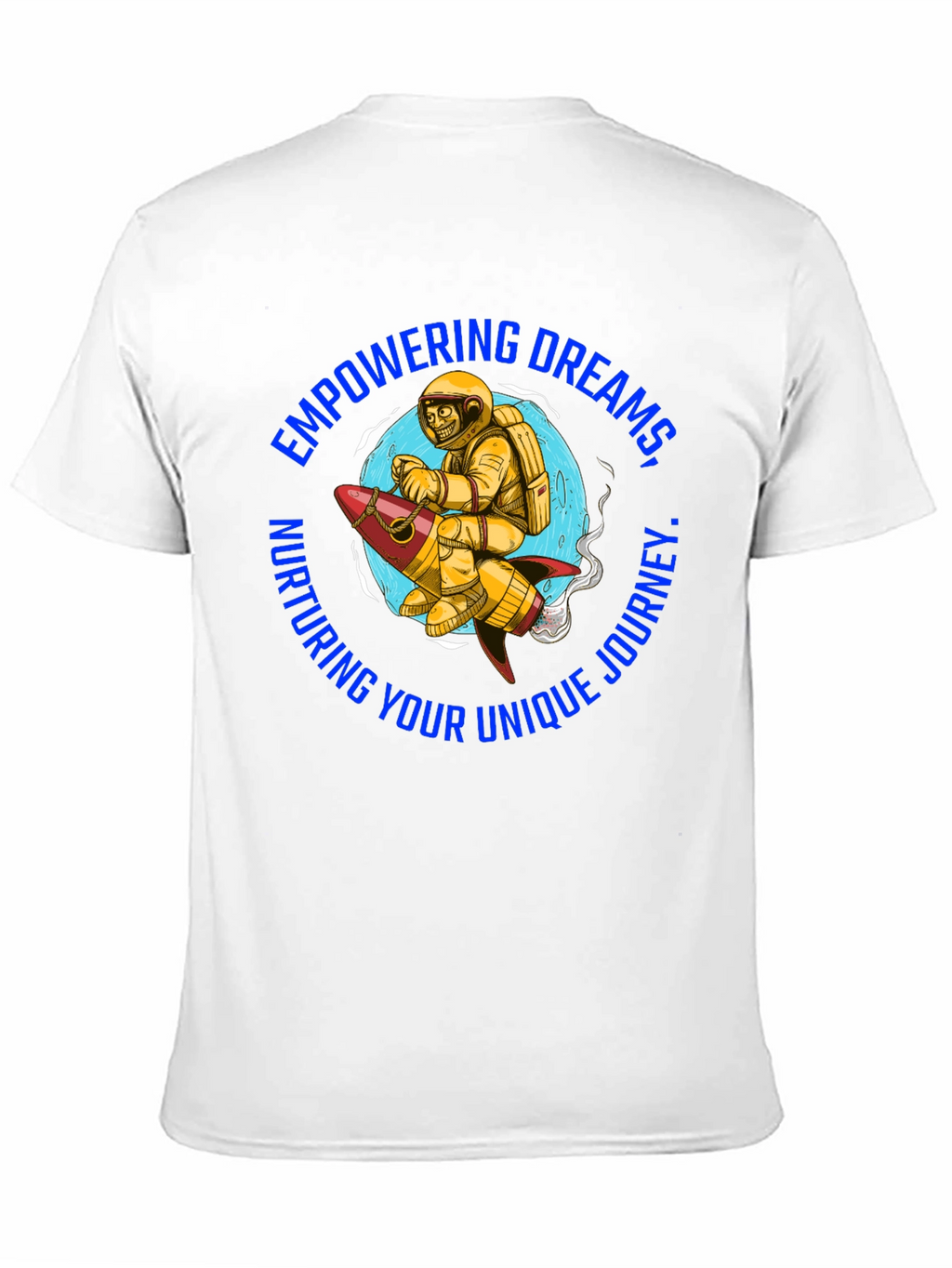 Empowering Dreams T-Shirt - Astronaut on Rocket