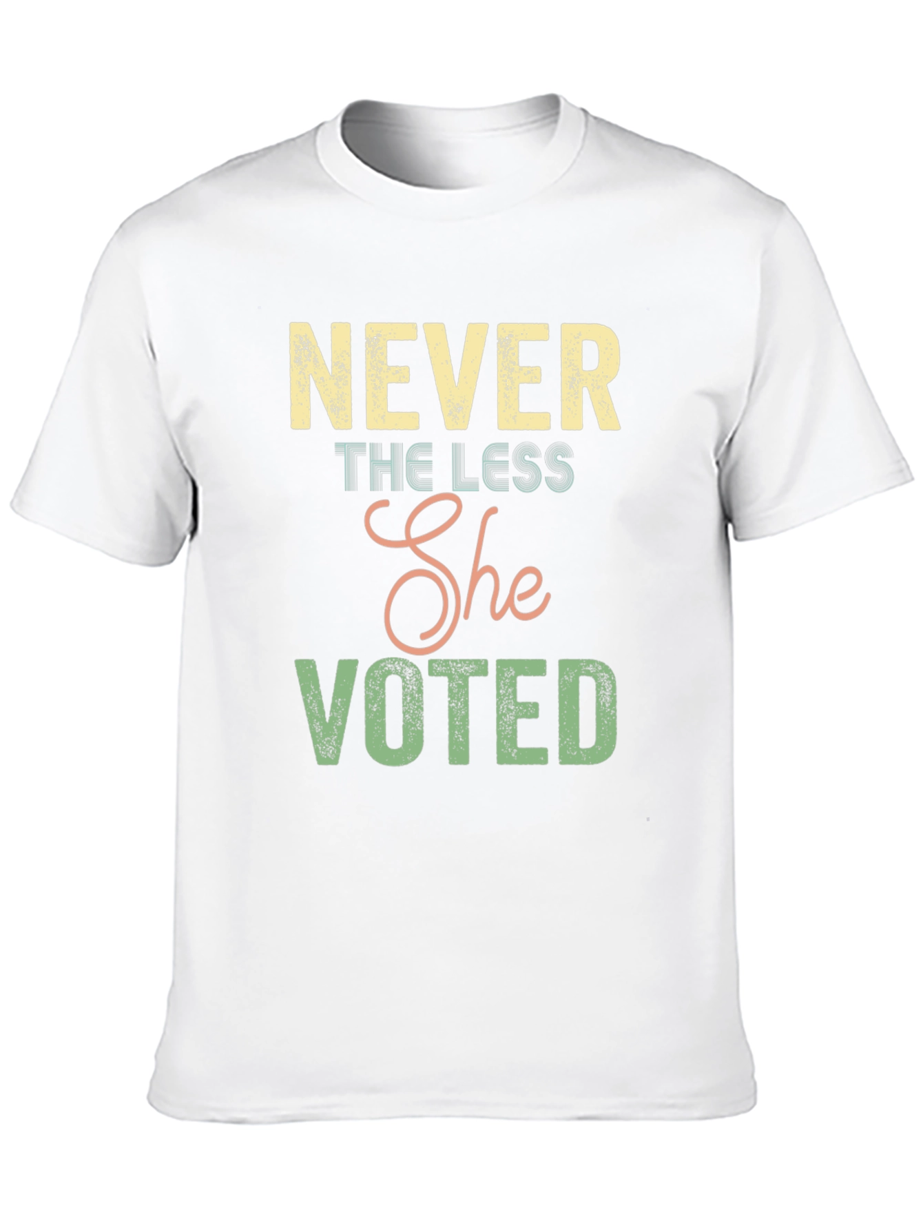 Never the Less She Voted Graphic Tee