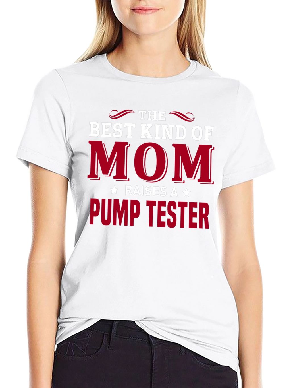 Best Kind of Mom Pump Tester T-Shirt