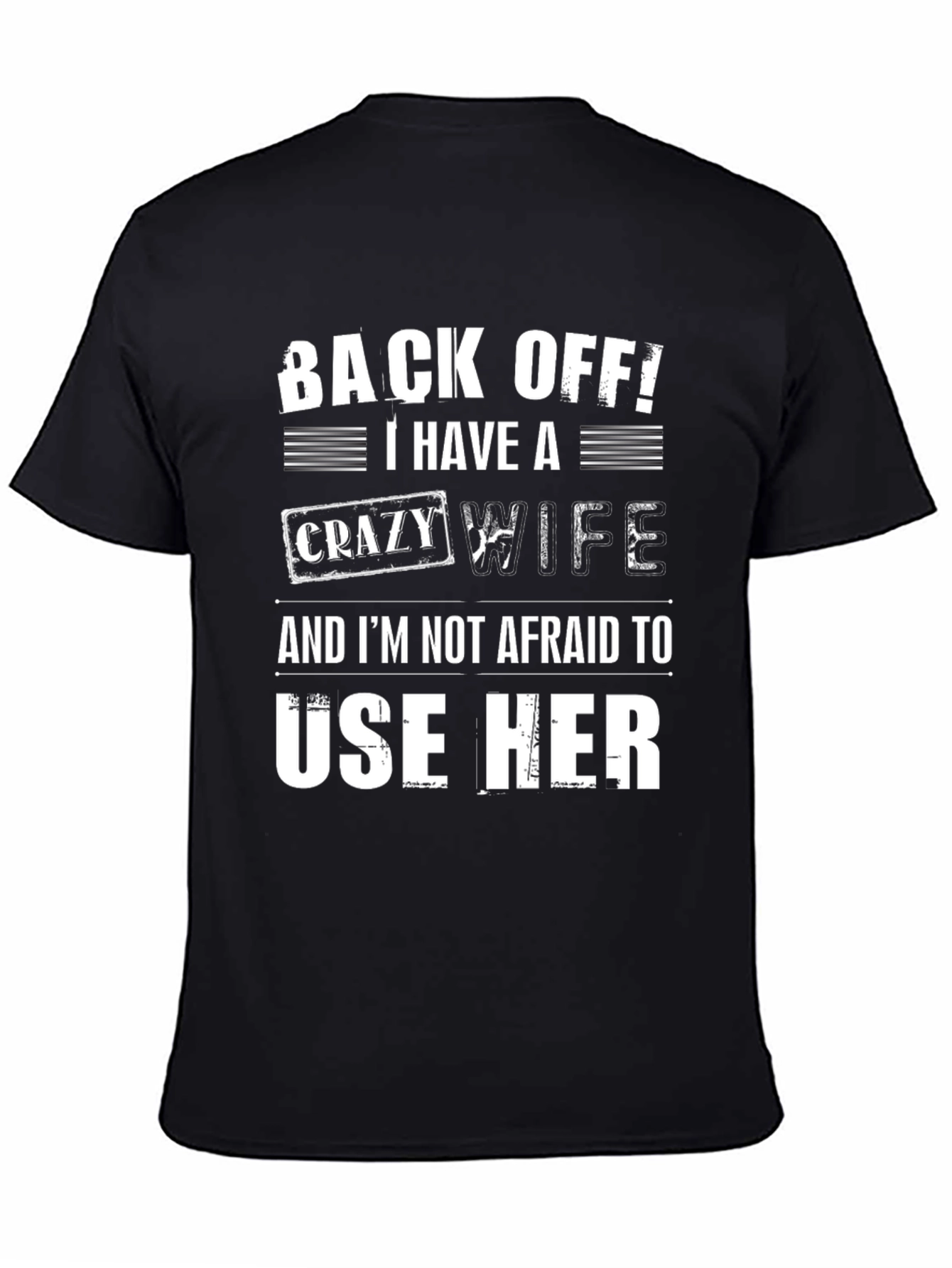 Humorous Crazy Wife Graphic T-Shirt