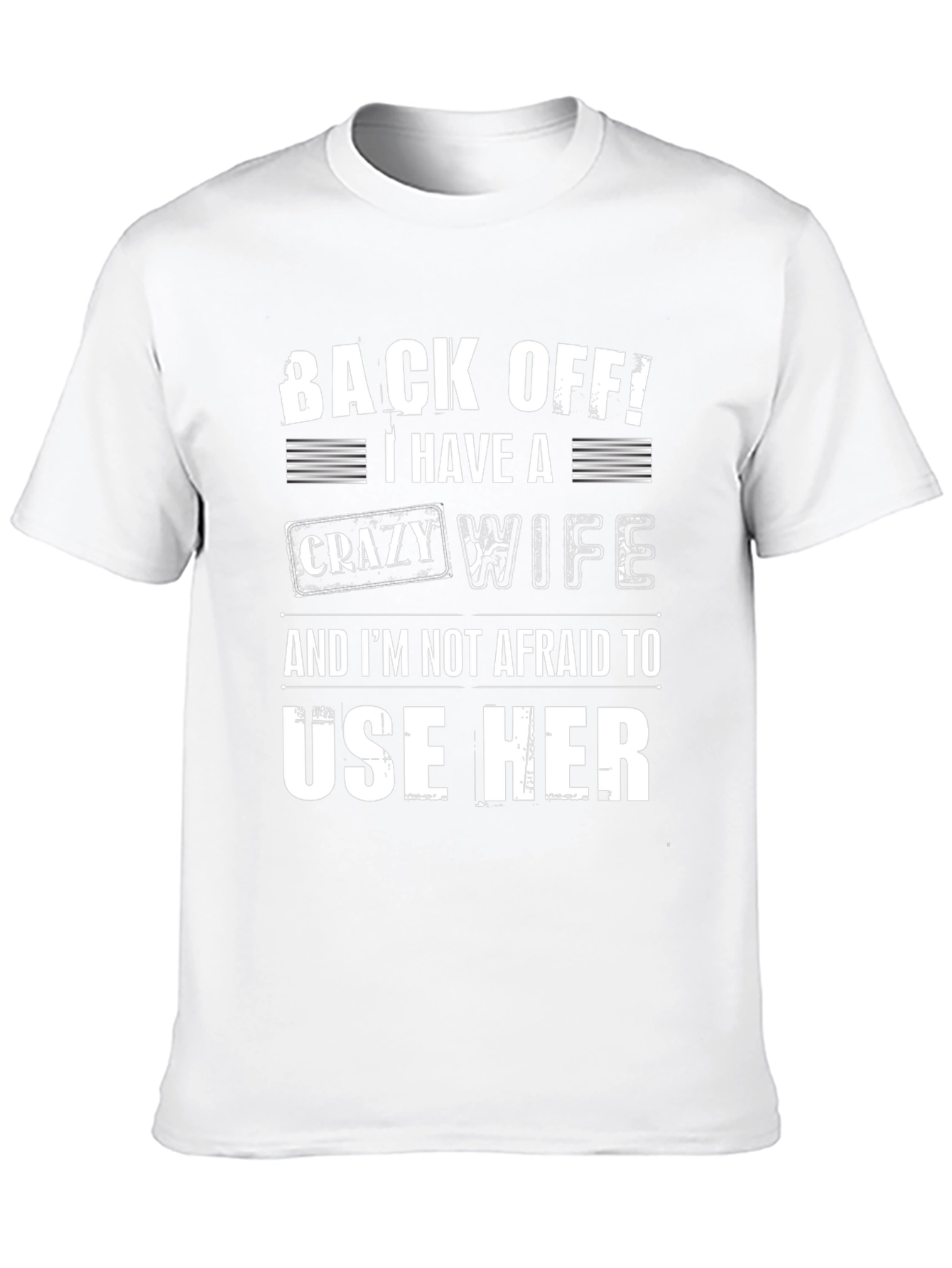 Humorous Crazy Wife Graphic T-Shirt