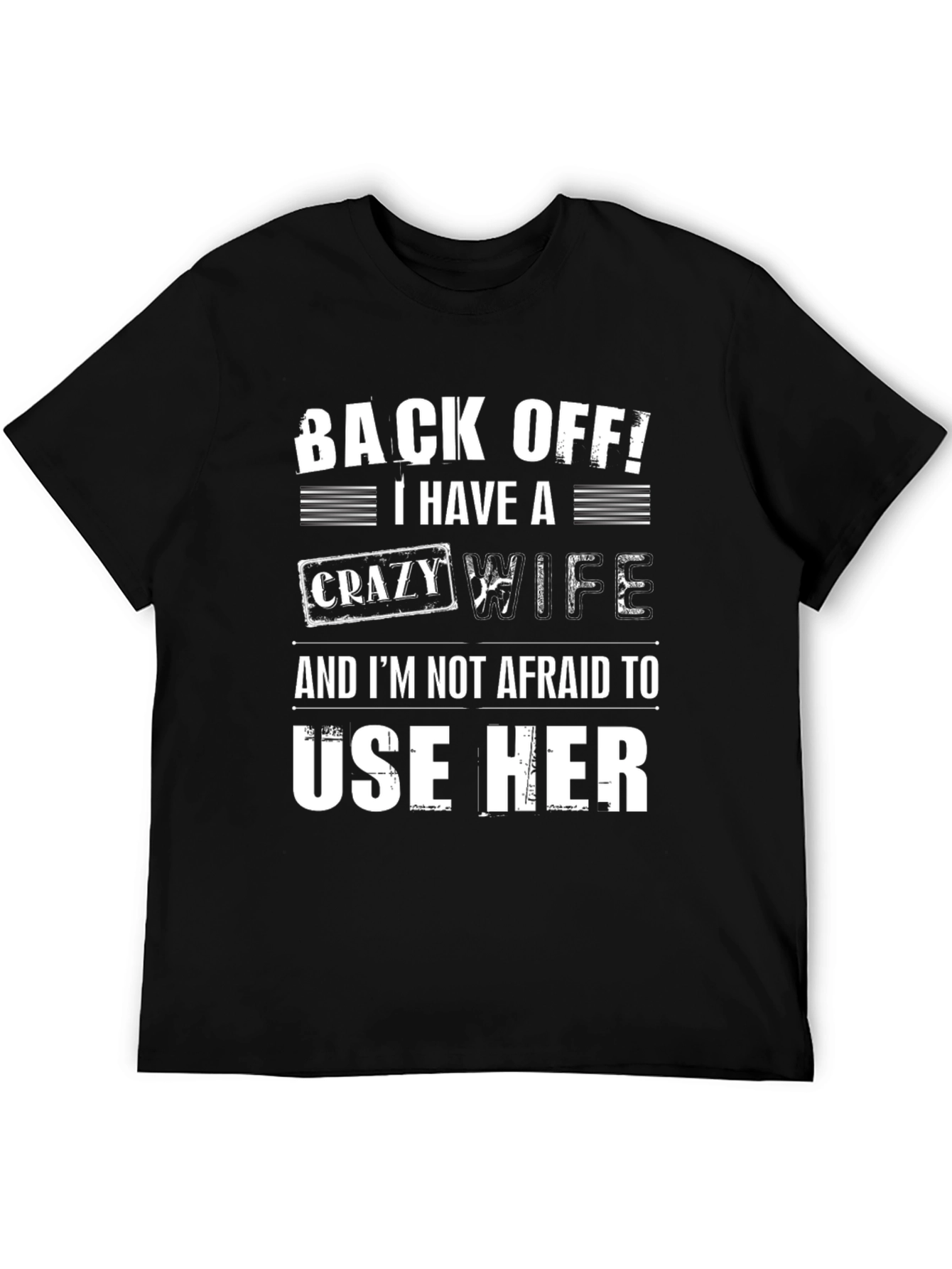 Humorous Crazy Wife Graphic T-Shirt