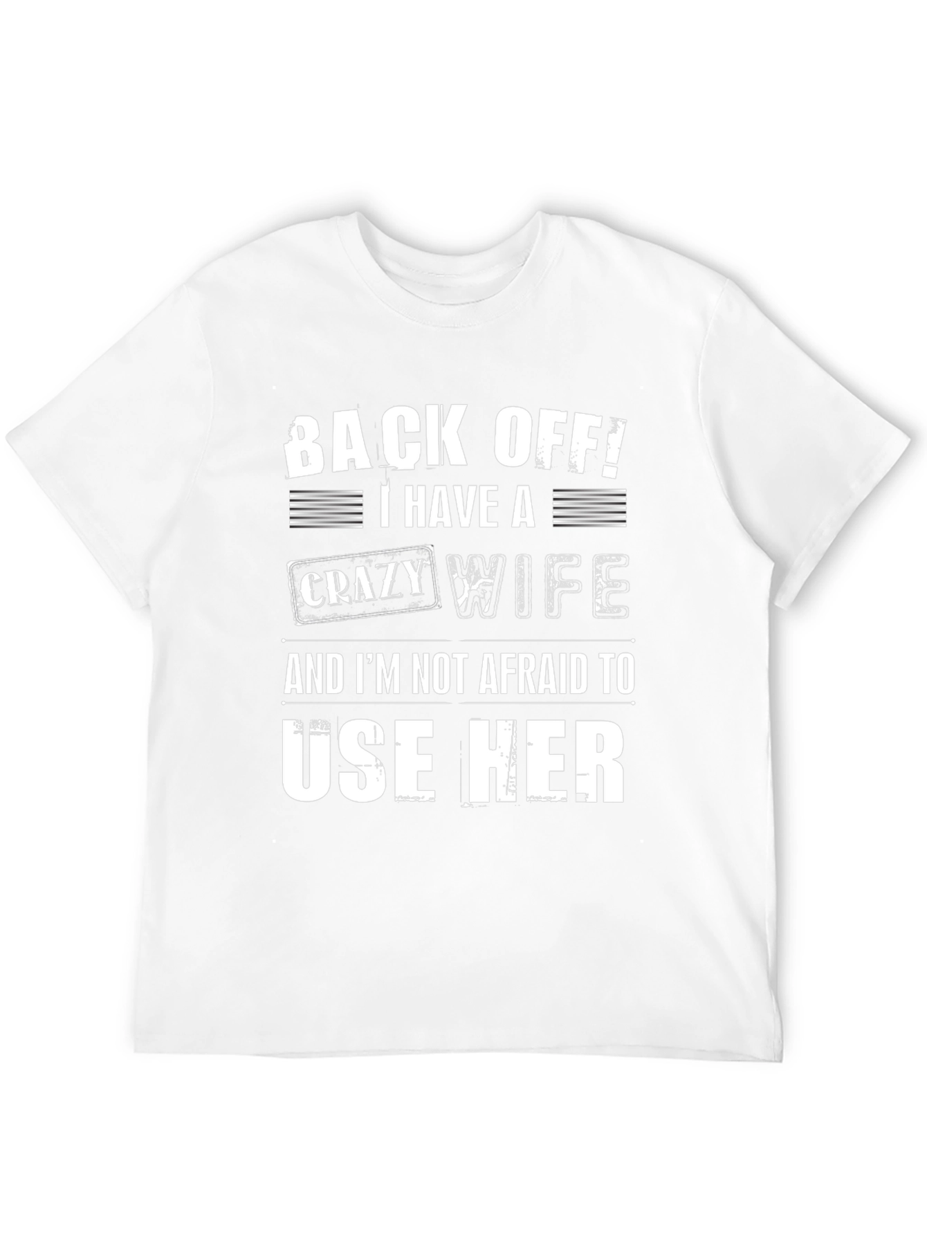 Humorous Crazy Wife Graphic T-Shirt