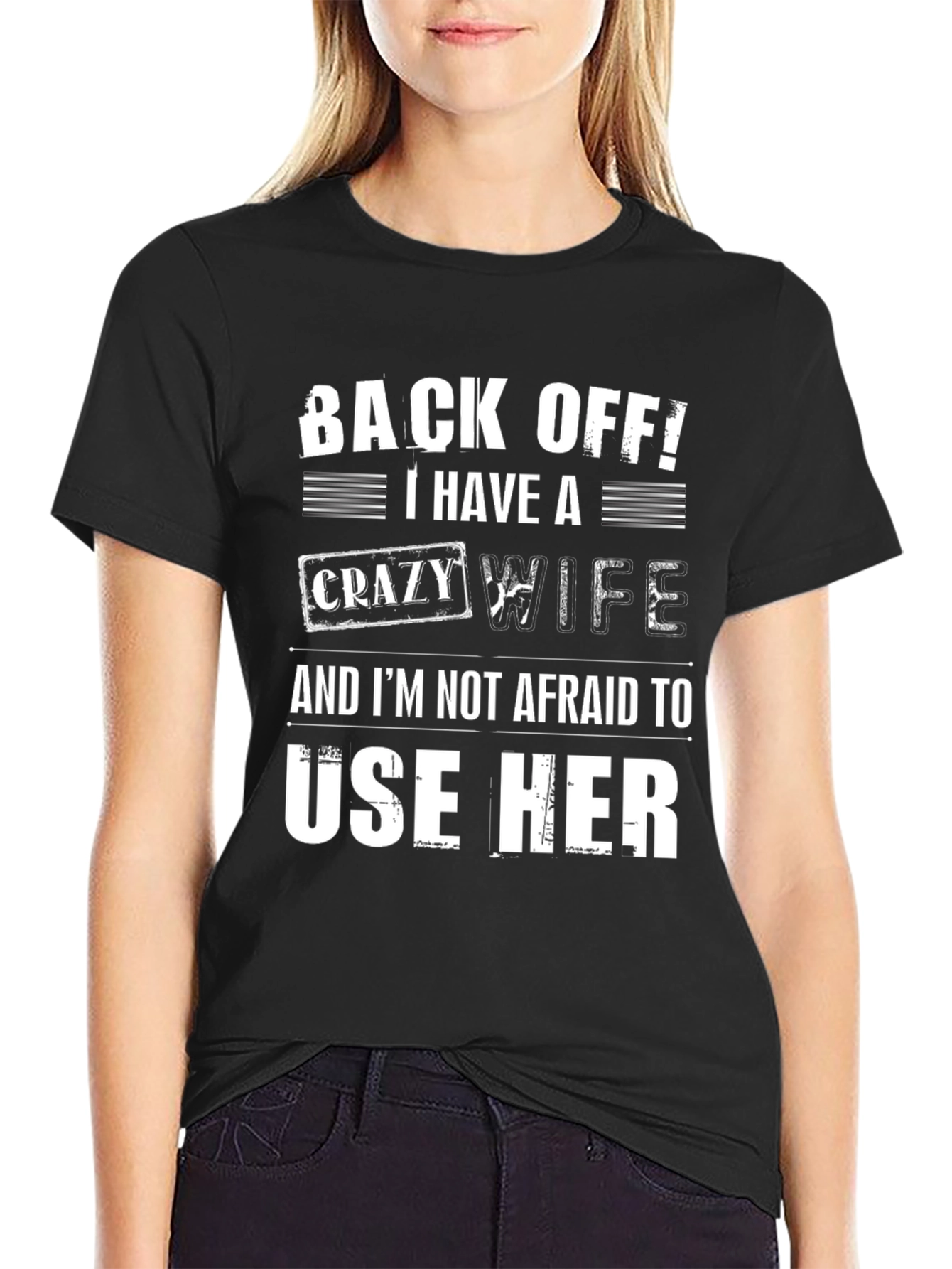 Humorous Crazy Wife Graphic T-Shirt