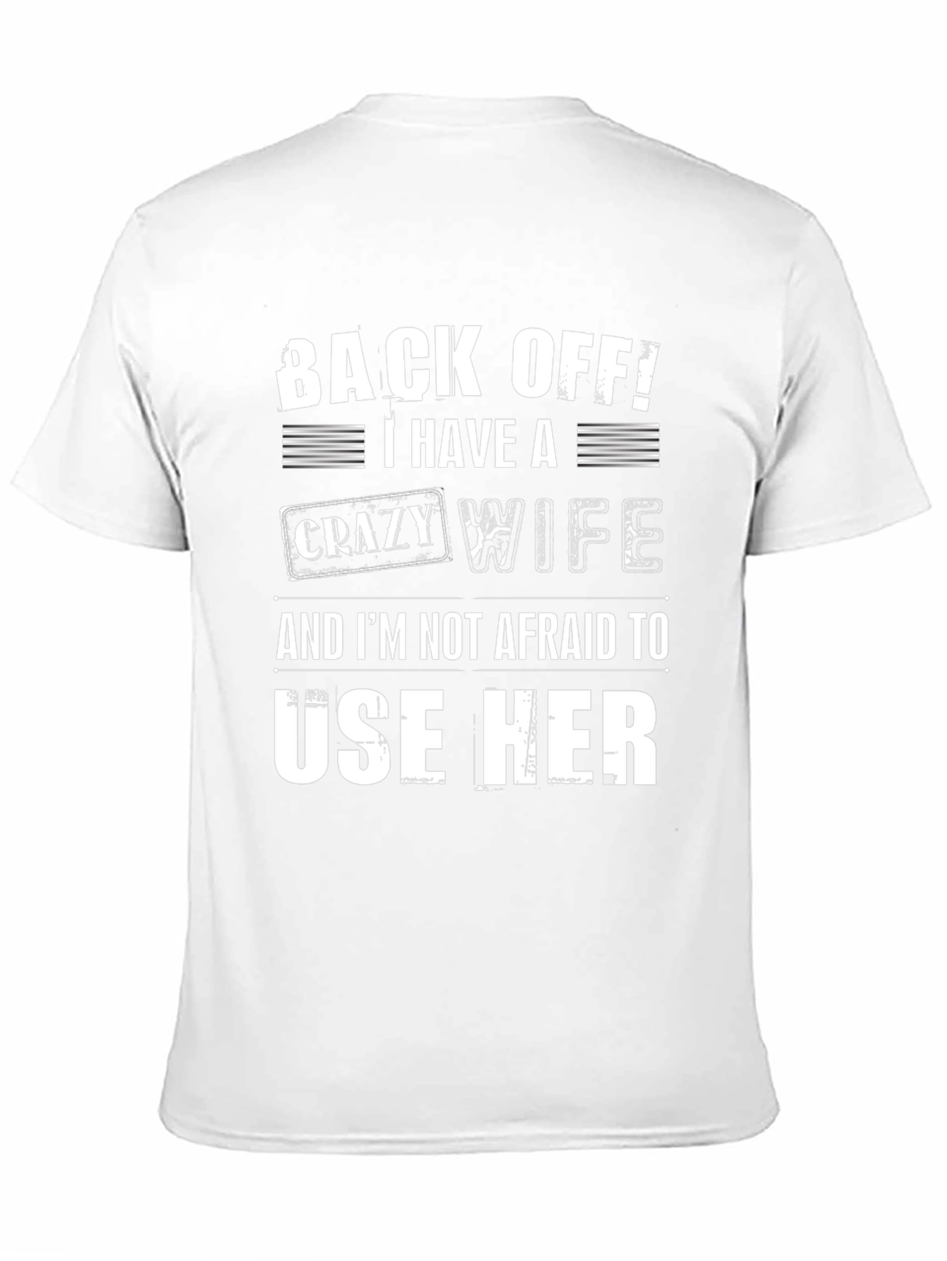 Humorous Crazy Wife Graphic T-Shirt