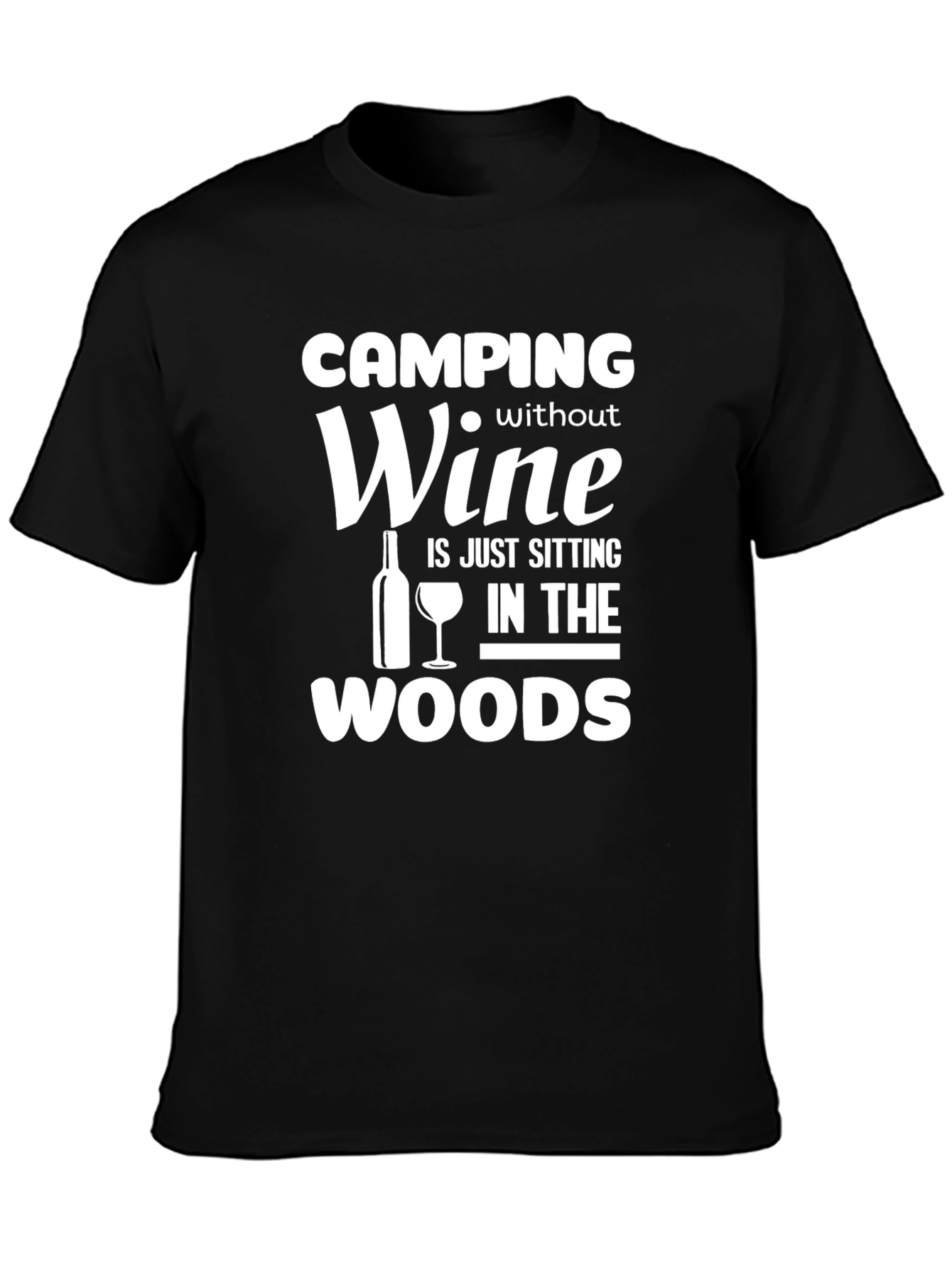 Camping Without Wine Funny T-Shirt