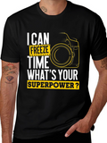I Can Freeze Time Photographer T-Shirt