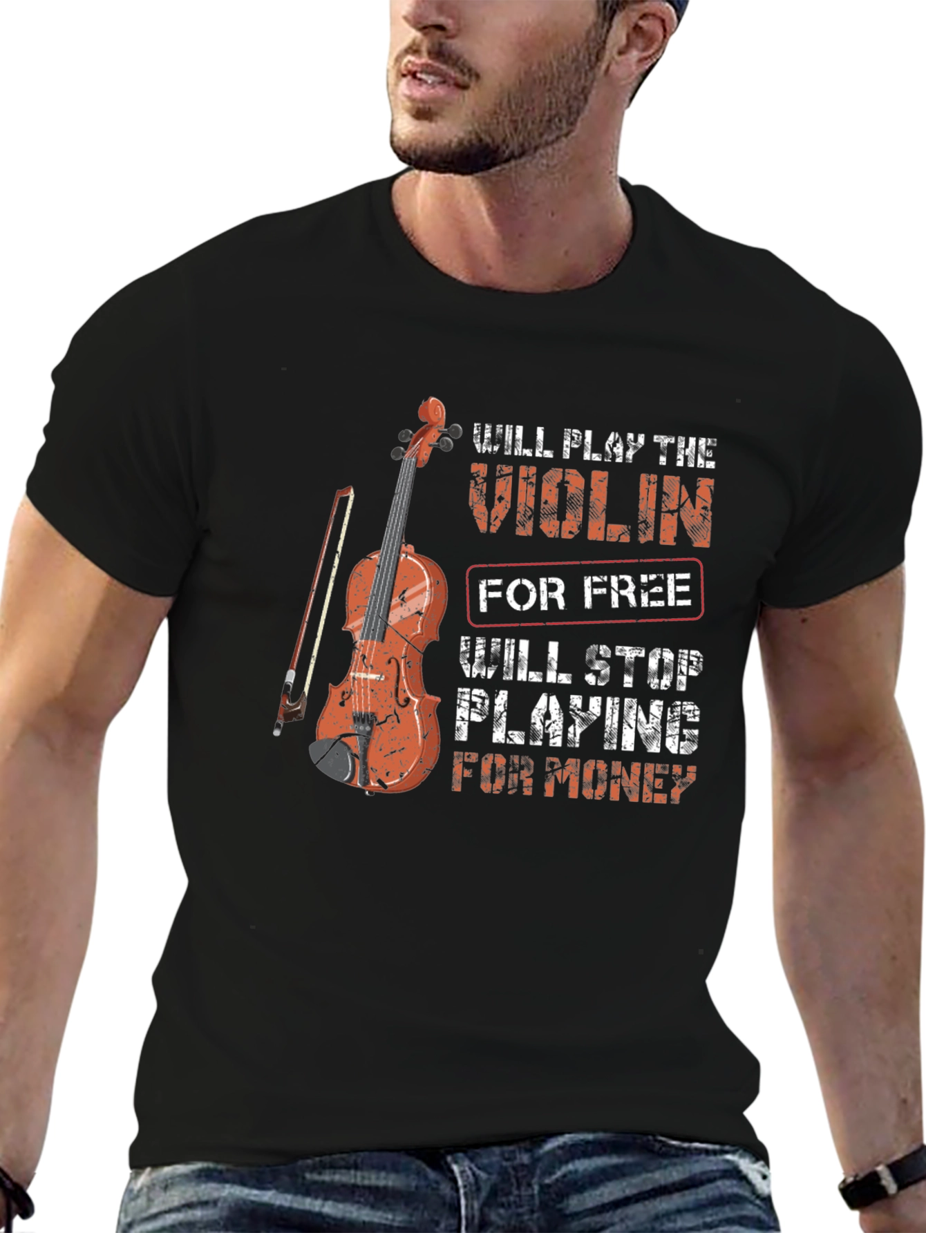 Violin Player Graphic T-Shirt - Play for Free Stop for Money