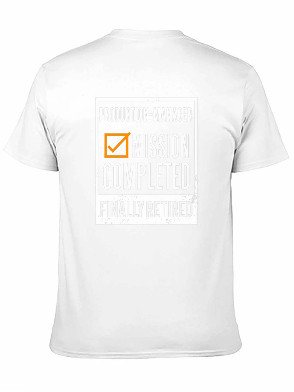 Production Manager Mission Completed Retirement T-Shirt