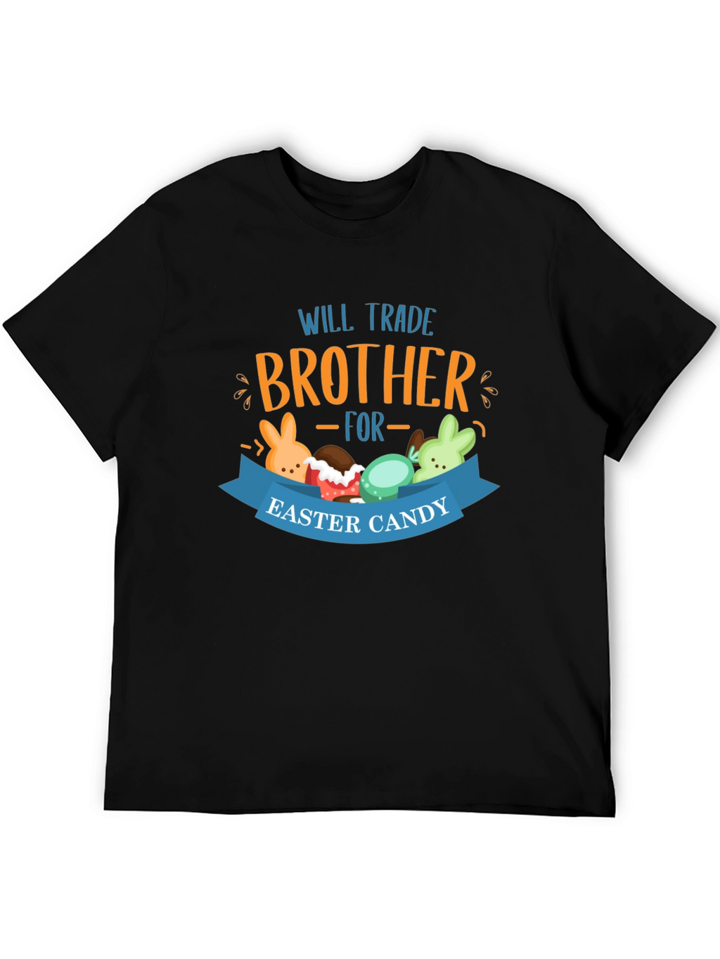 Will Trade Brother Easter Candy T-Shirt