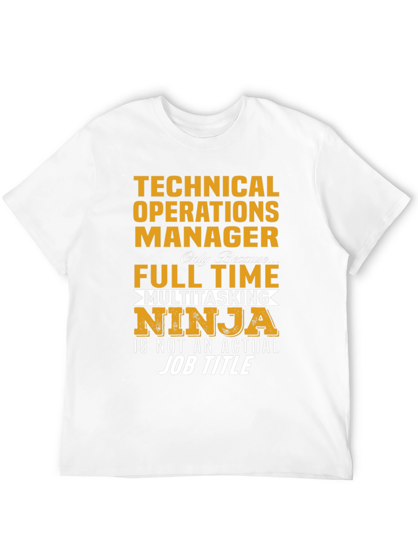 Technical Operations Manager Multitasking Ninja T-Shirt