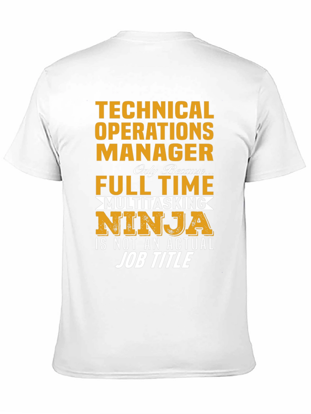 Technical Operations Manager Multitasking Ninja T-Shirt