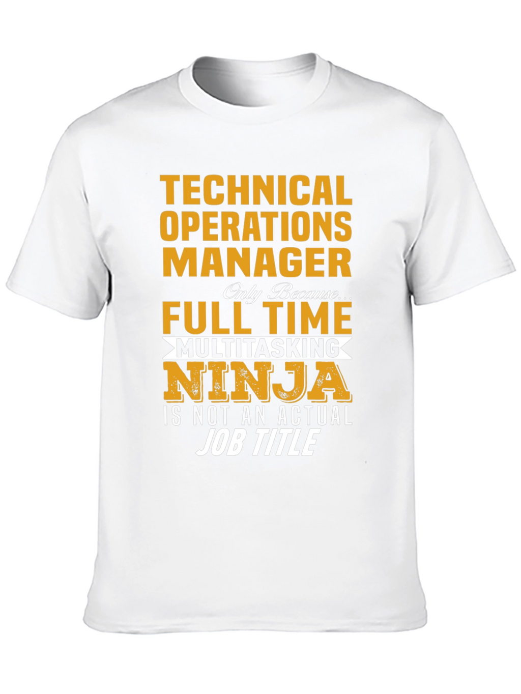 Technical Operations Manager Multitasking Ninja T-Shirt