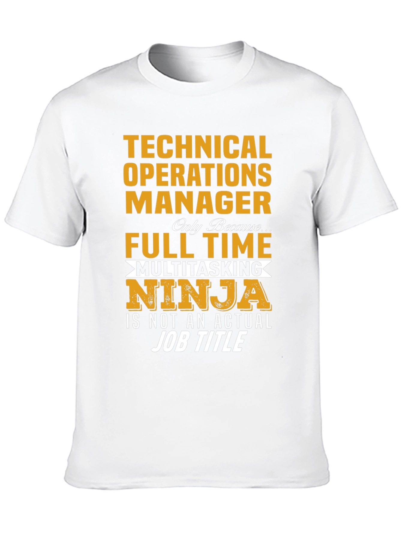 Technical Operations Manager Multitasking Ninja T-Shirt