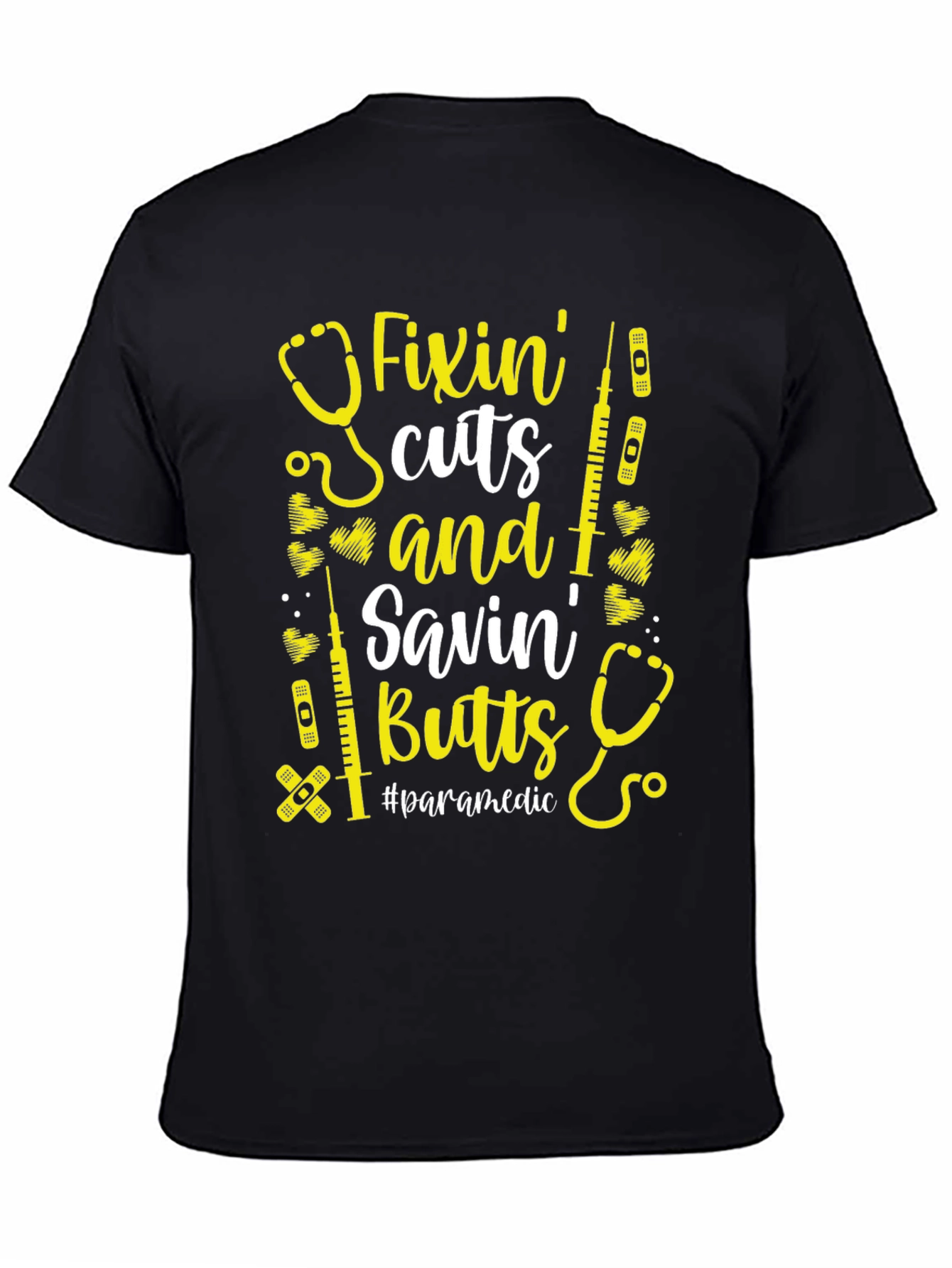 Fixin Cuts & Savin Butts Paramedic T-Shirt