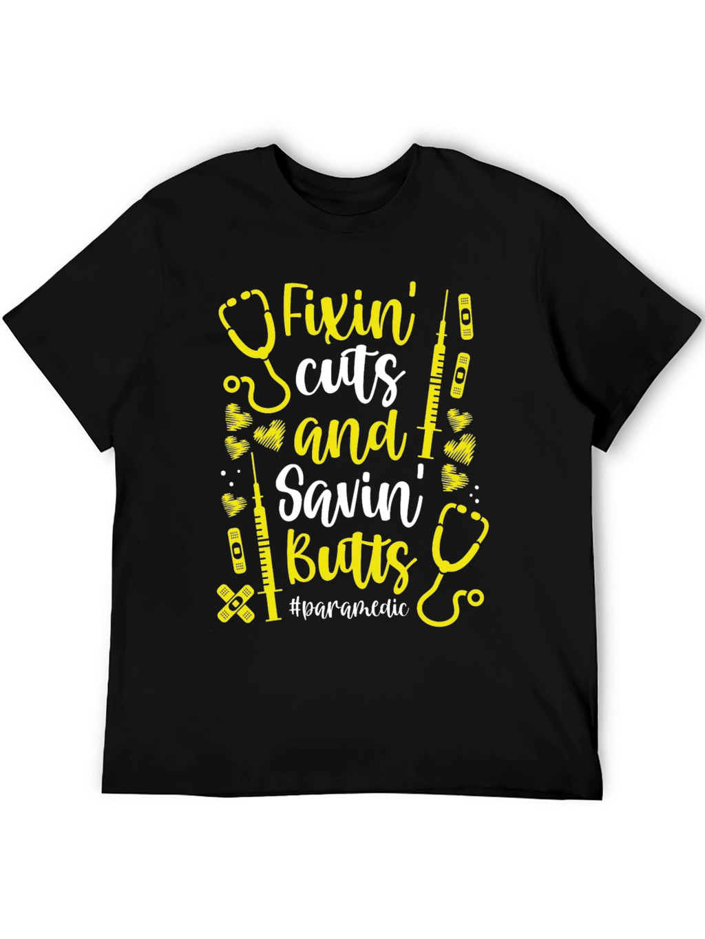 Fixin Cuts & Savin Butts Paramedic T-Shirt