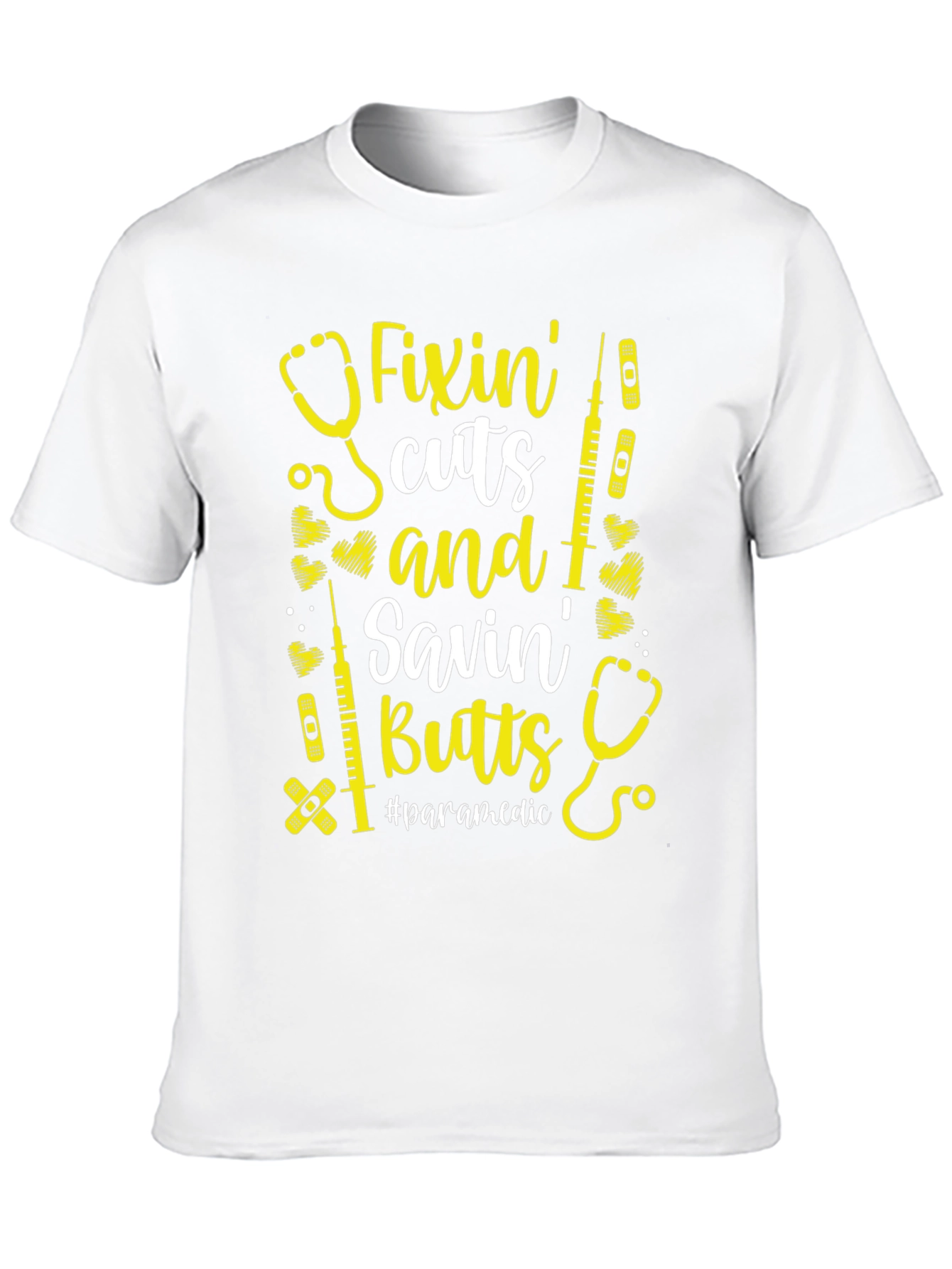 Fixin Cuts & Savin Butts Paramedic T-Shirt