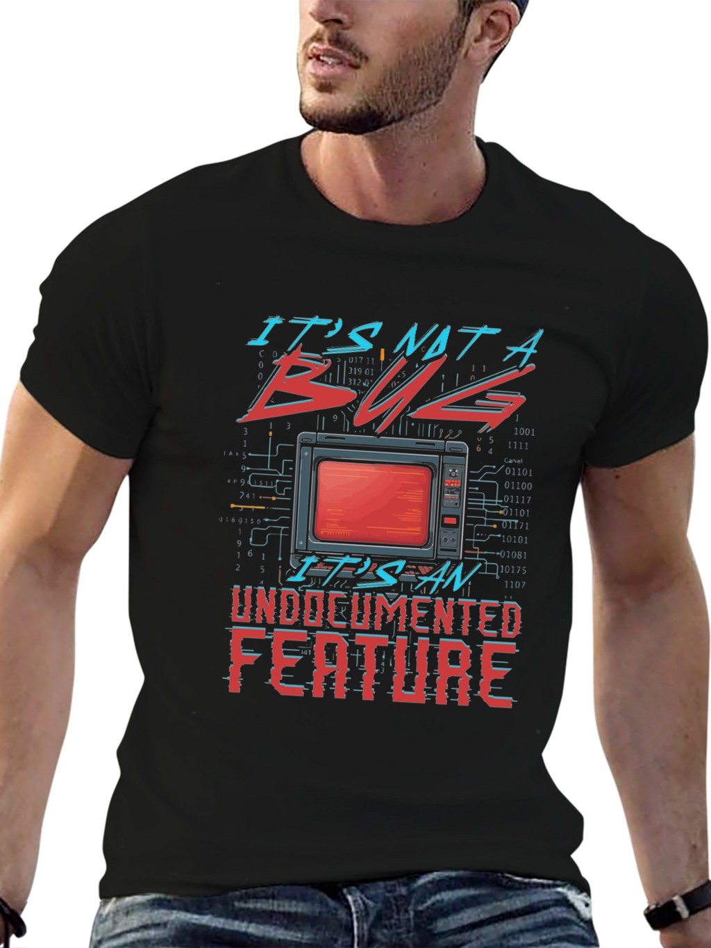 Its Not a Bug Undocumented Feature T-Shirt
