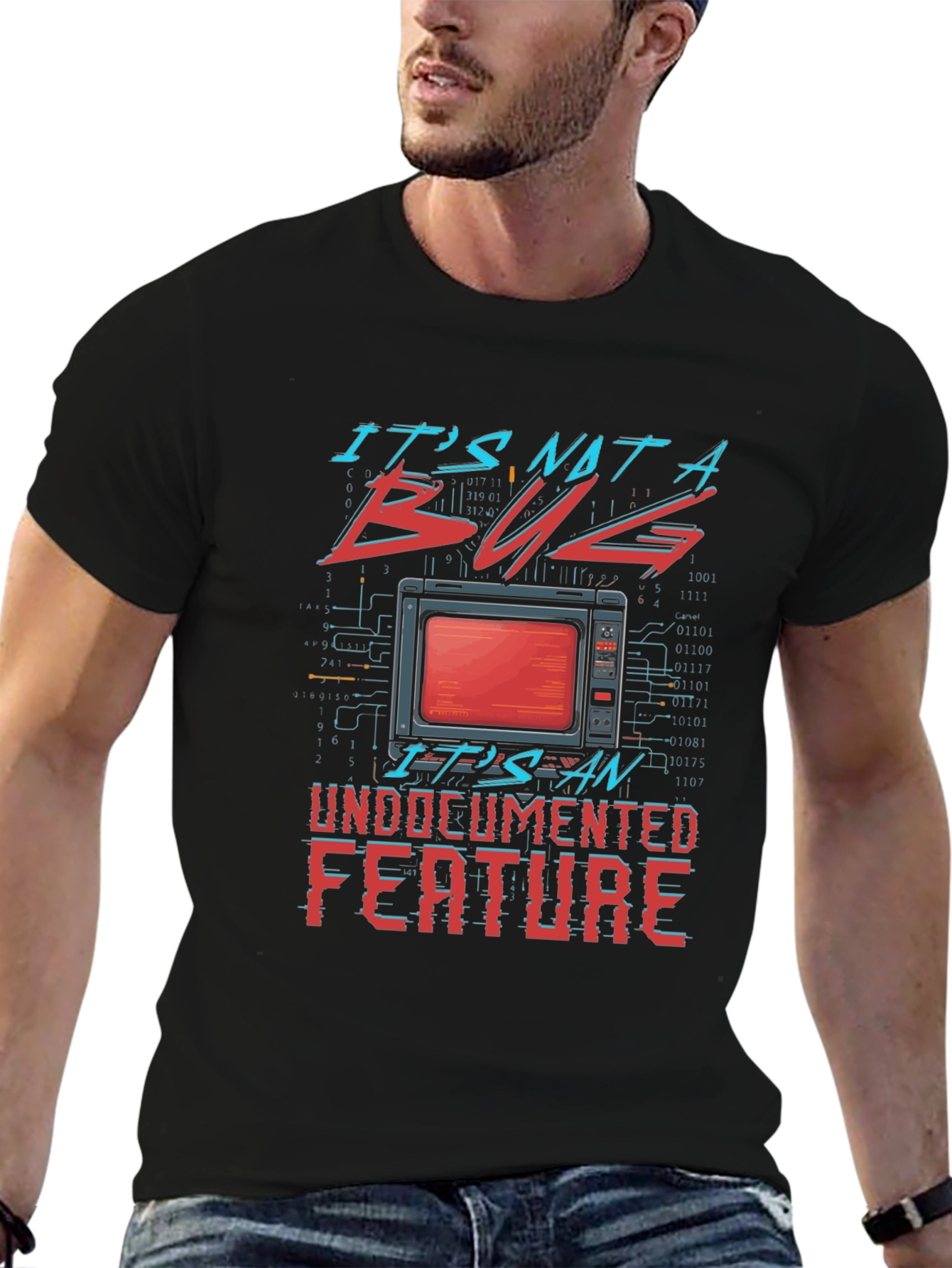 Its Not a Bug Undocumented Feature T-Shirt
