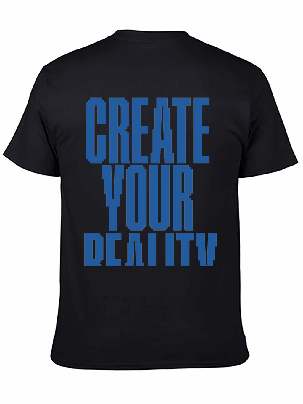 Create Your Reality T-Shirt - Pixel Design