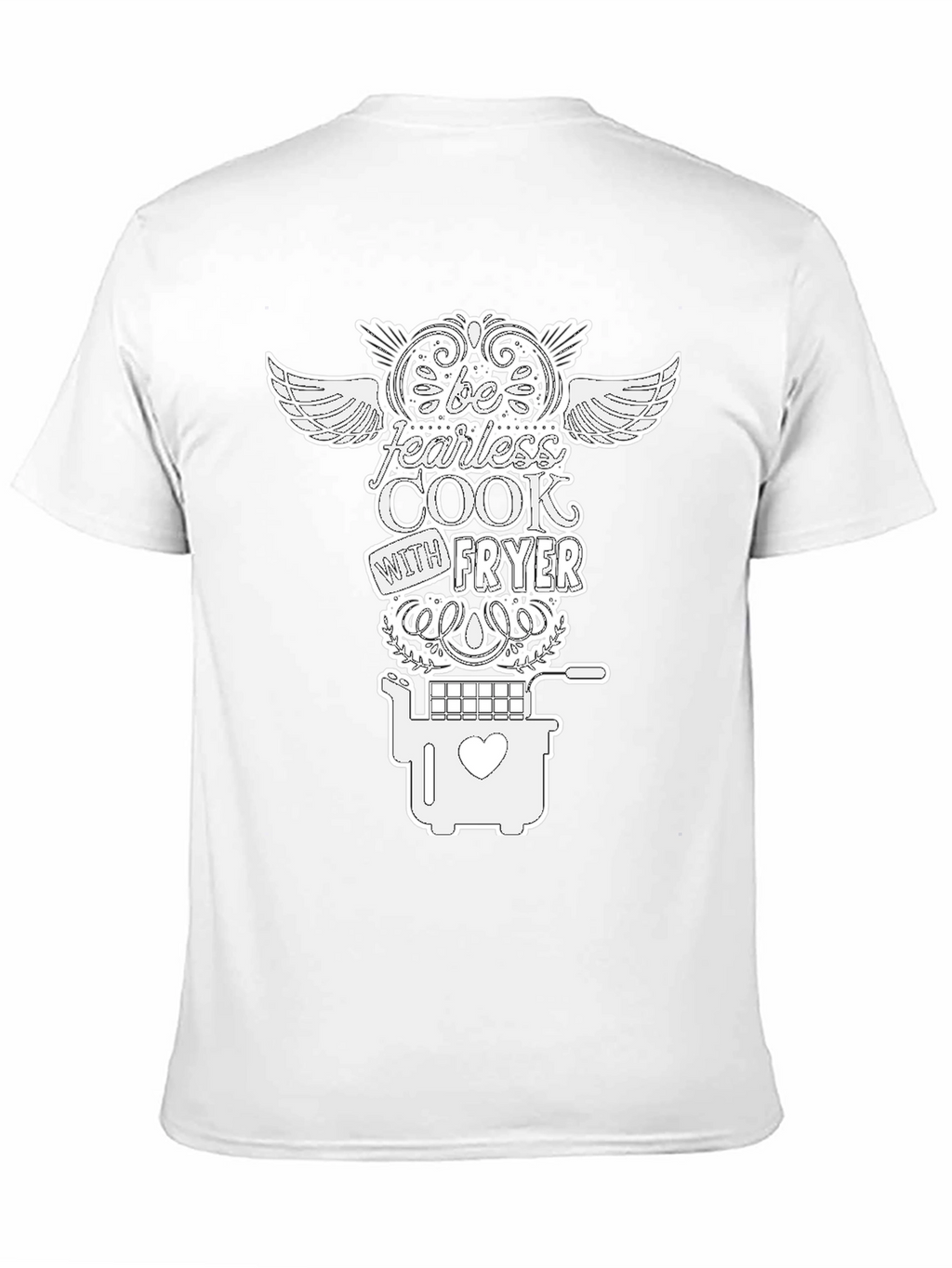 Be Fearless Cook with Fryer Black Graphic T-Shirt