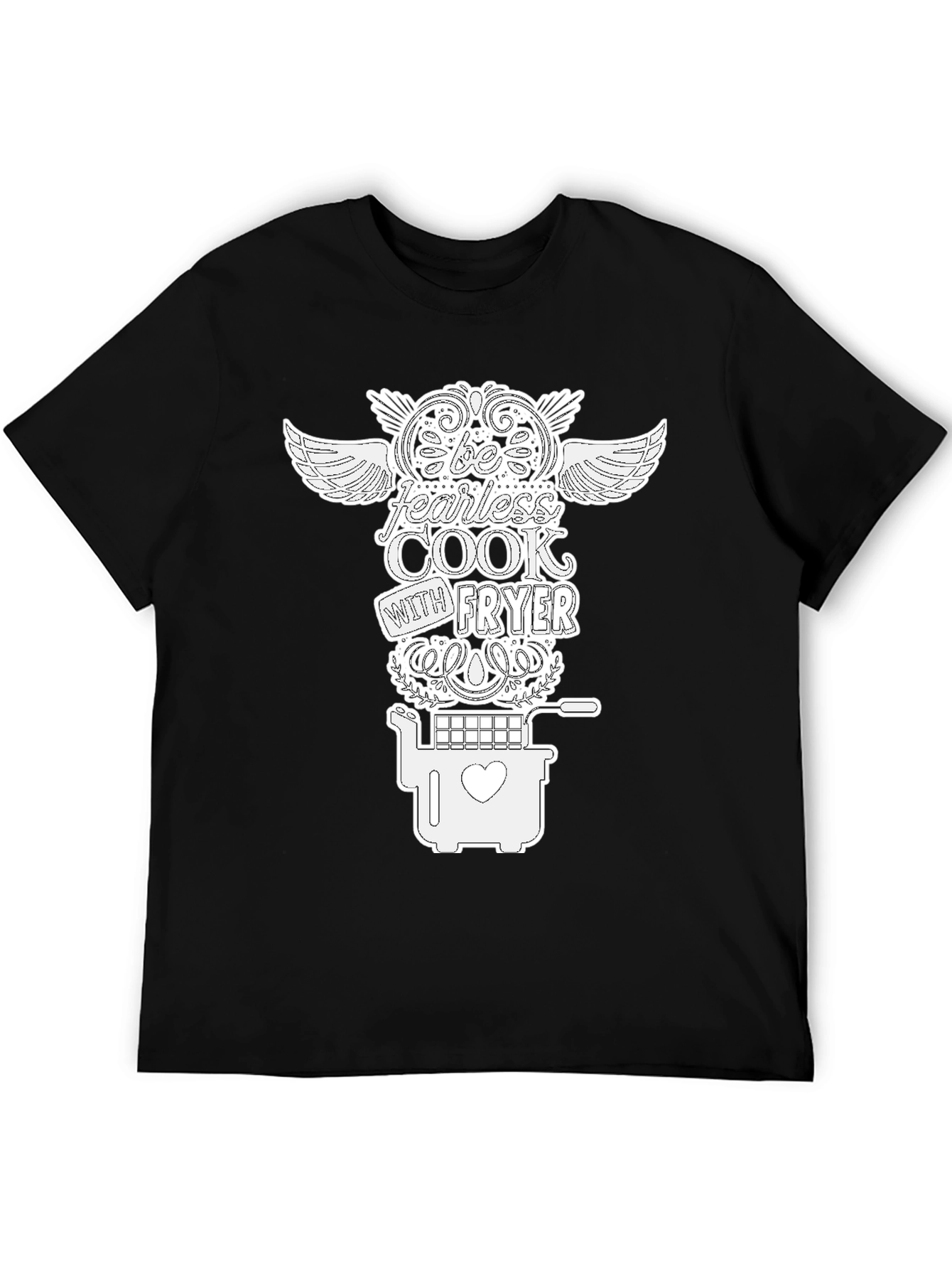 Be Fearless Cook with Fryer Black Graphic T-Shirt