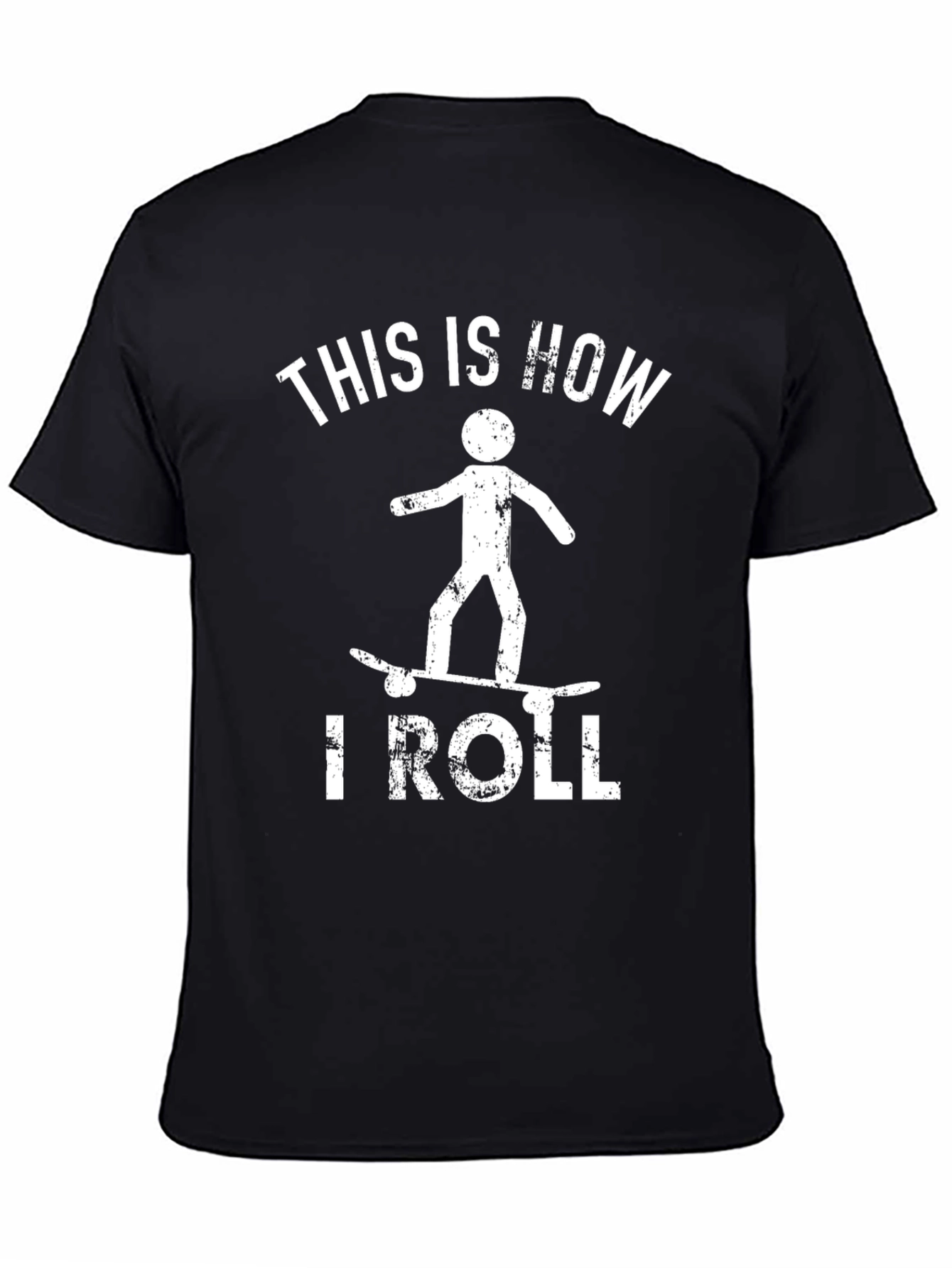 This Is How I Roll Skateboard T-Shirt