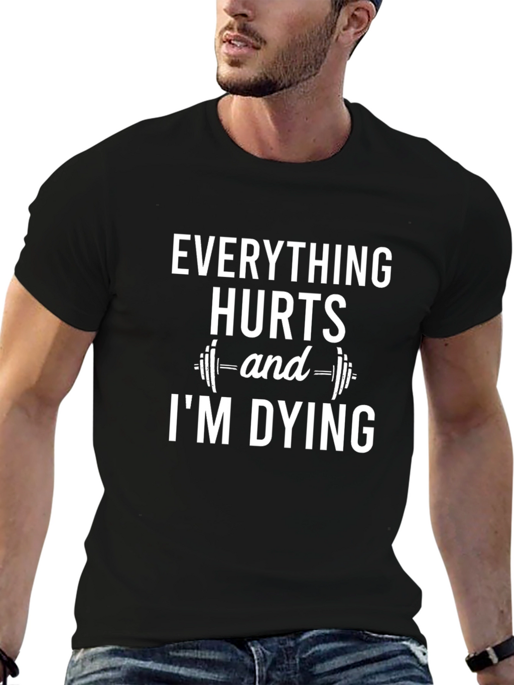 Everything Hurts Gym Humor T-Shirt
