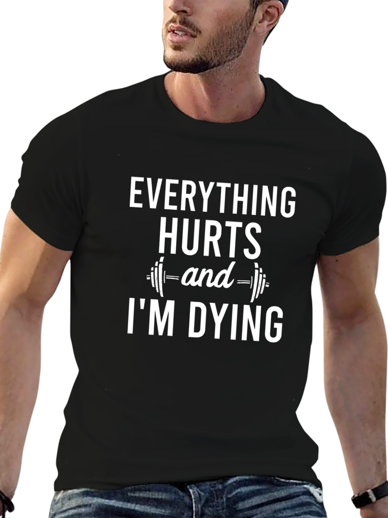 Everything Hurts Gym Humor T-Shirt