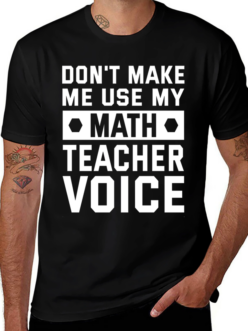 Math Teacher Voice T-Shirt - Funny Teacher Gift